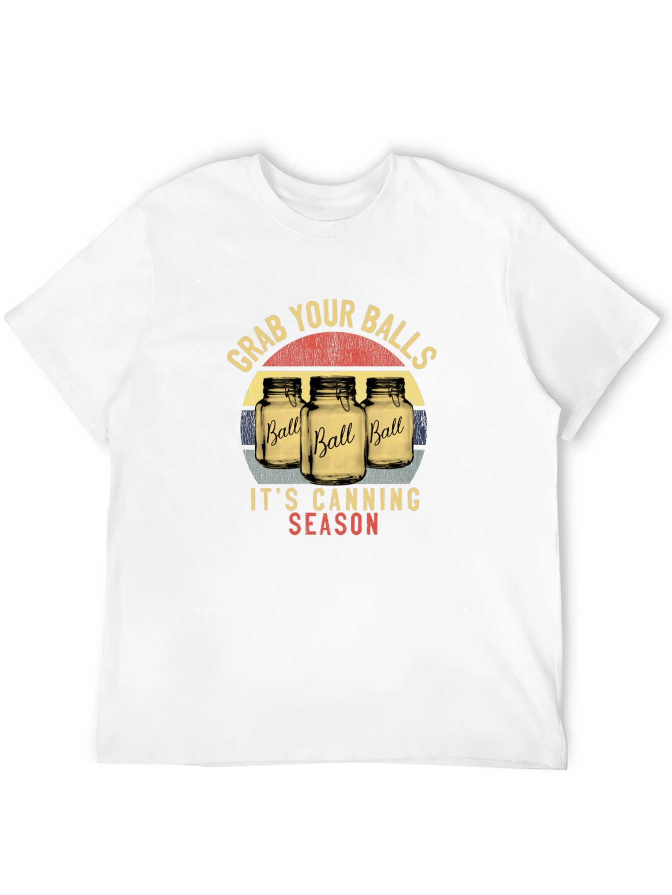 Grab Your Balls Its Canning Season Black T-Shirt