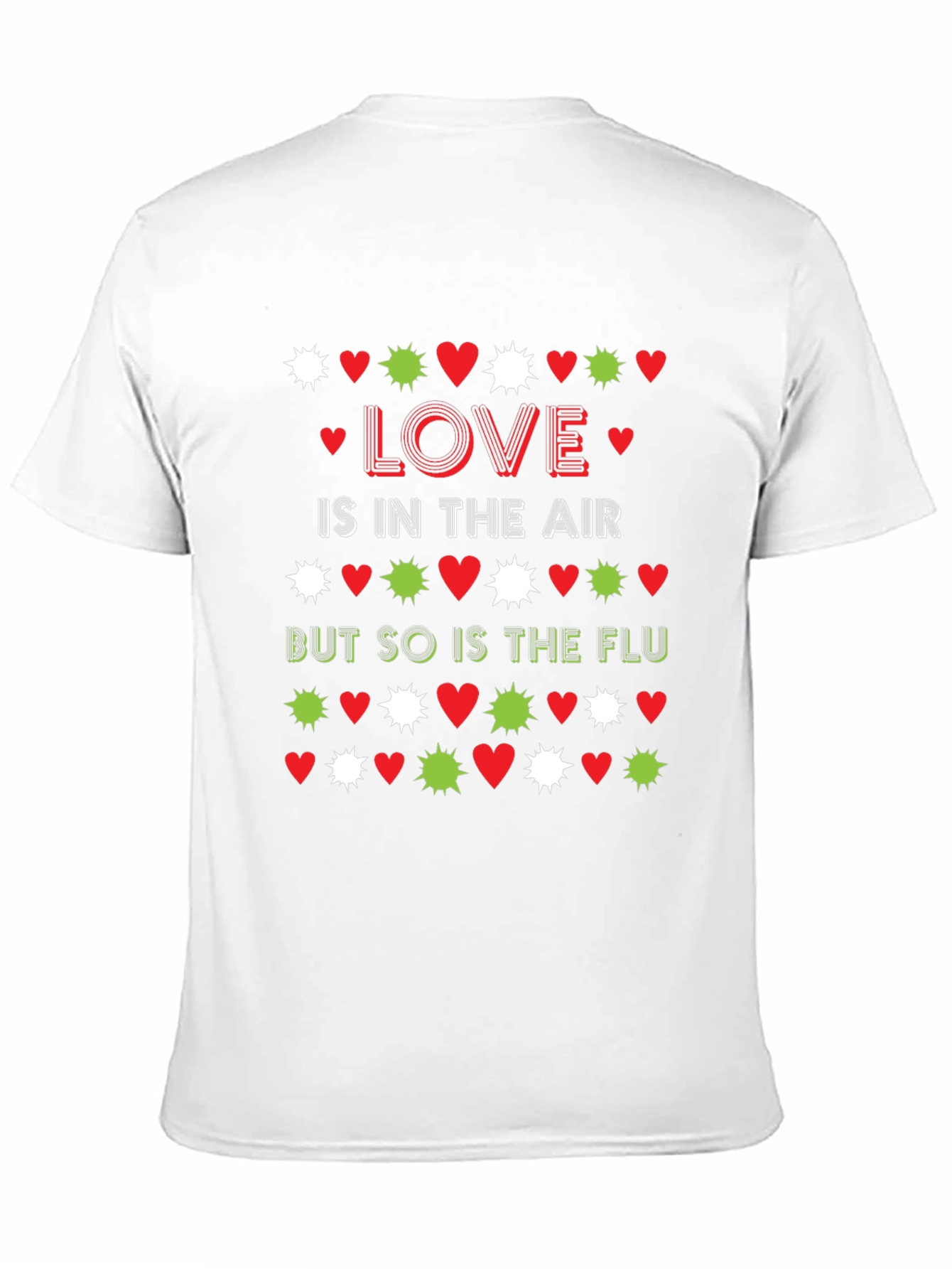 Love & Flu T-Shirt - Funny Valentines Day Tee