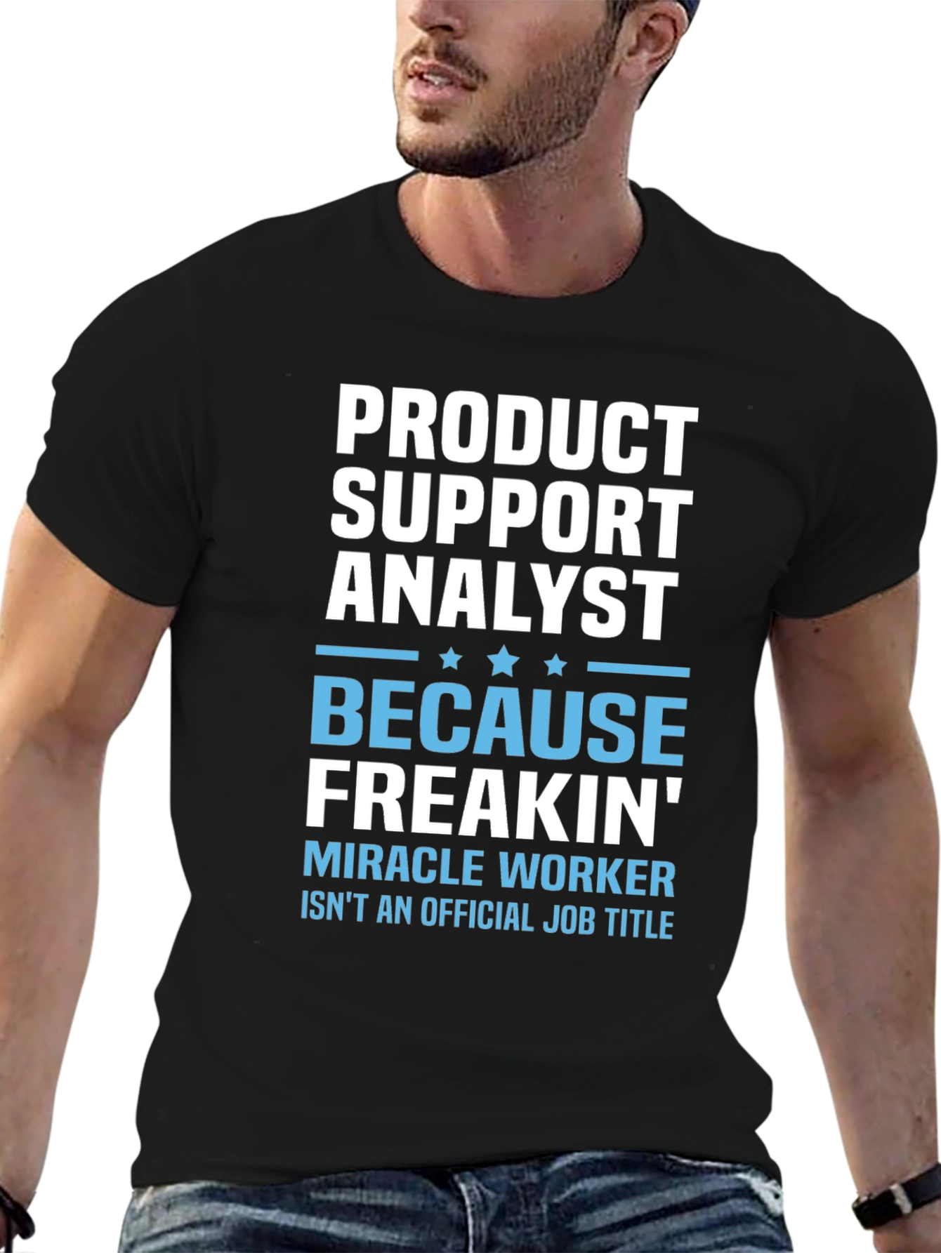 Product Support Analyst Graphic T-Shirt