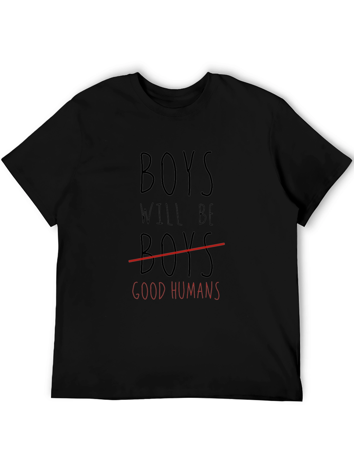 Boys Will Be Good Humans Graphic Tee
