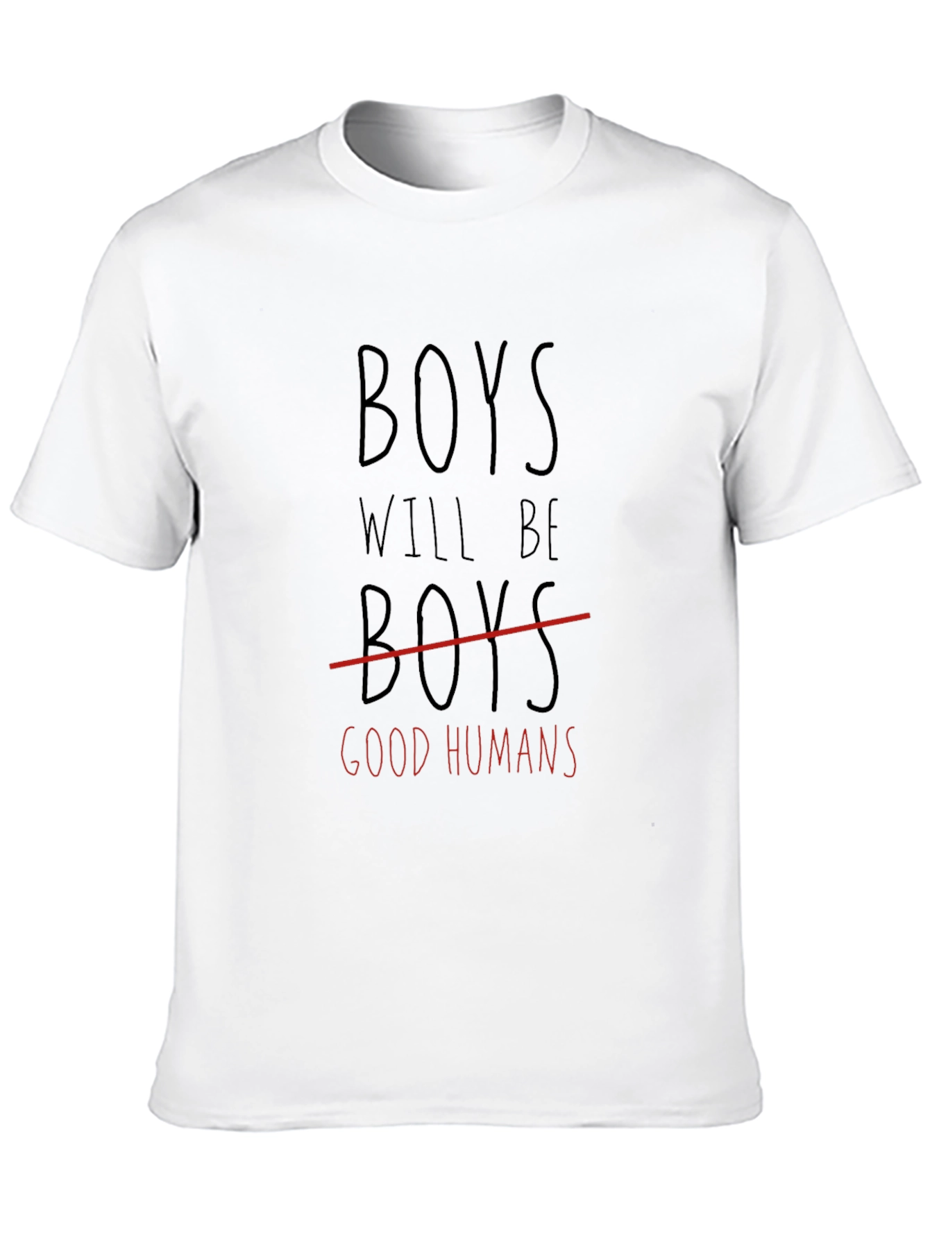 Boys Will Be Good Humans Graphic Tee