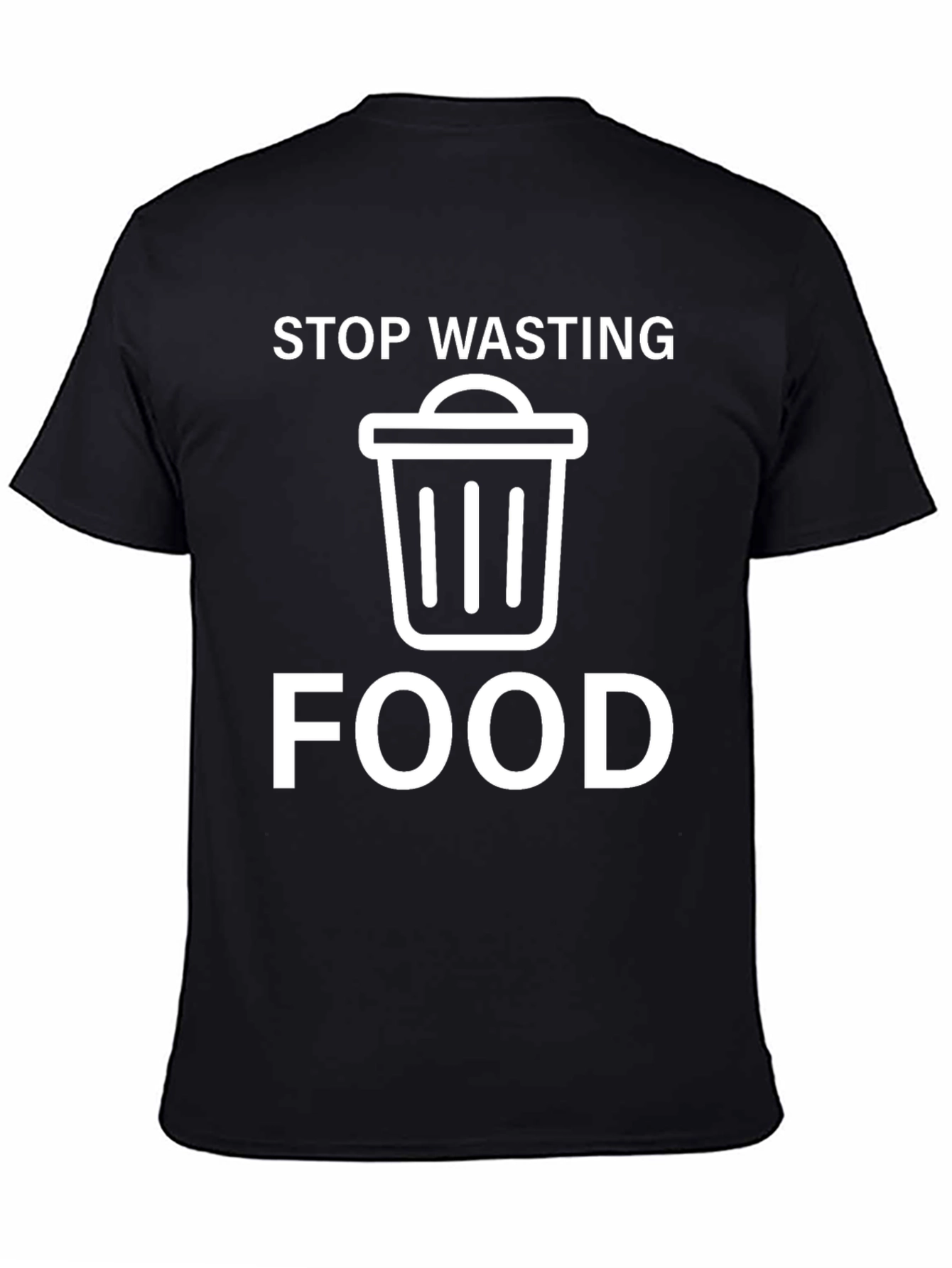 Stop Wasting Food T-Shirt - Eco-Friendly Reminder