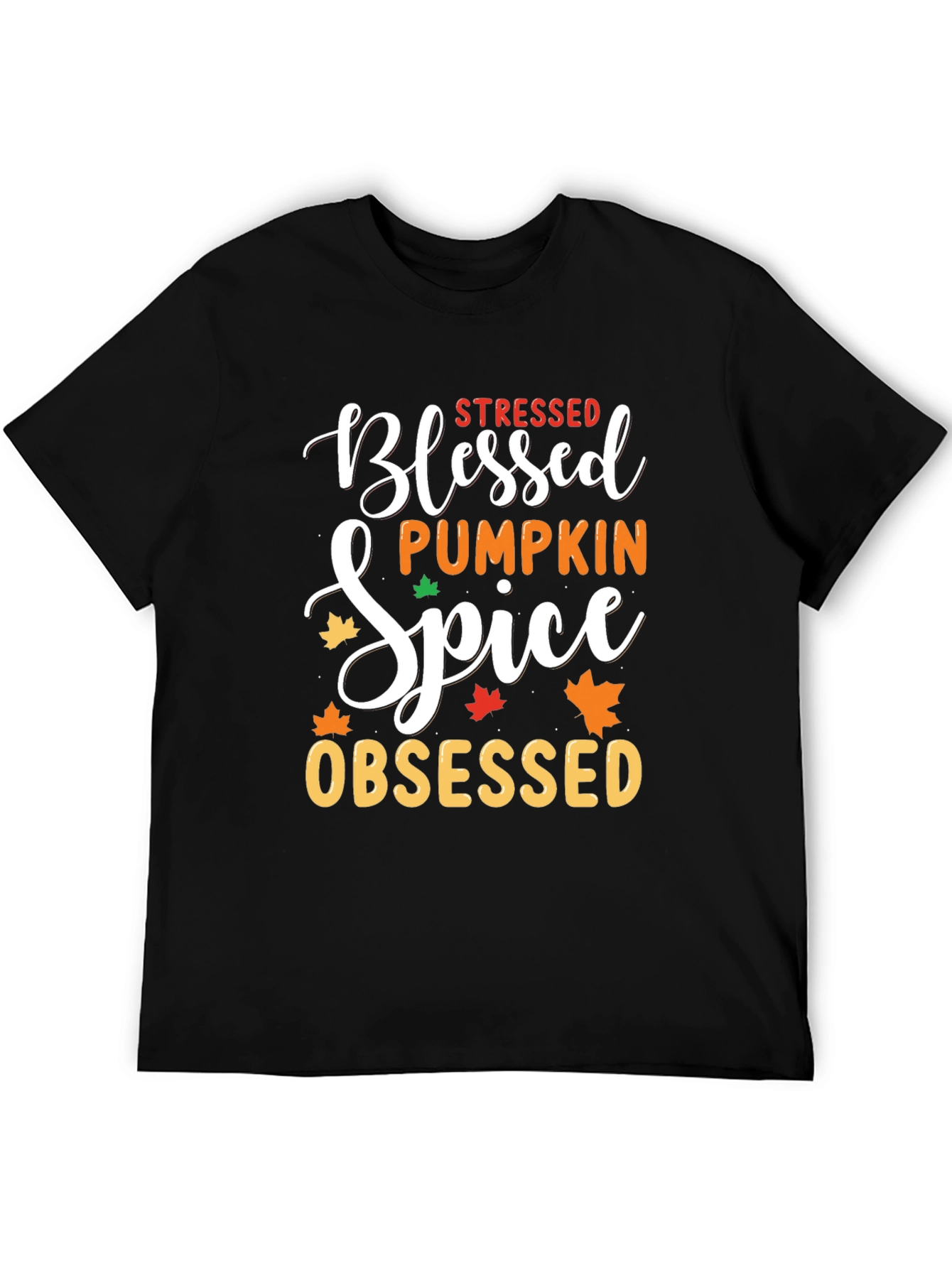 Stressed Blessed Pumpkin Spice Obsessed Black T-Shirt