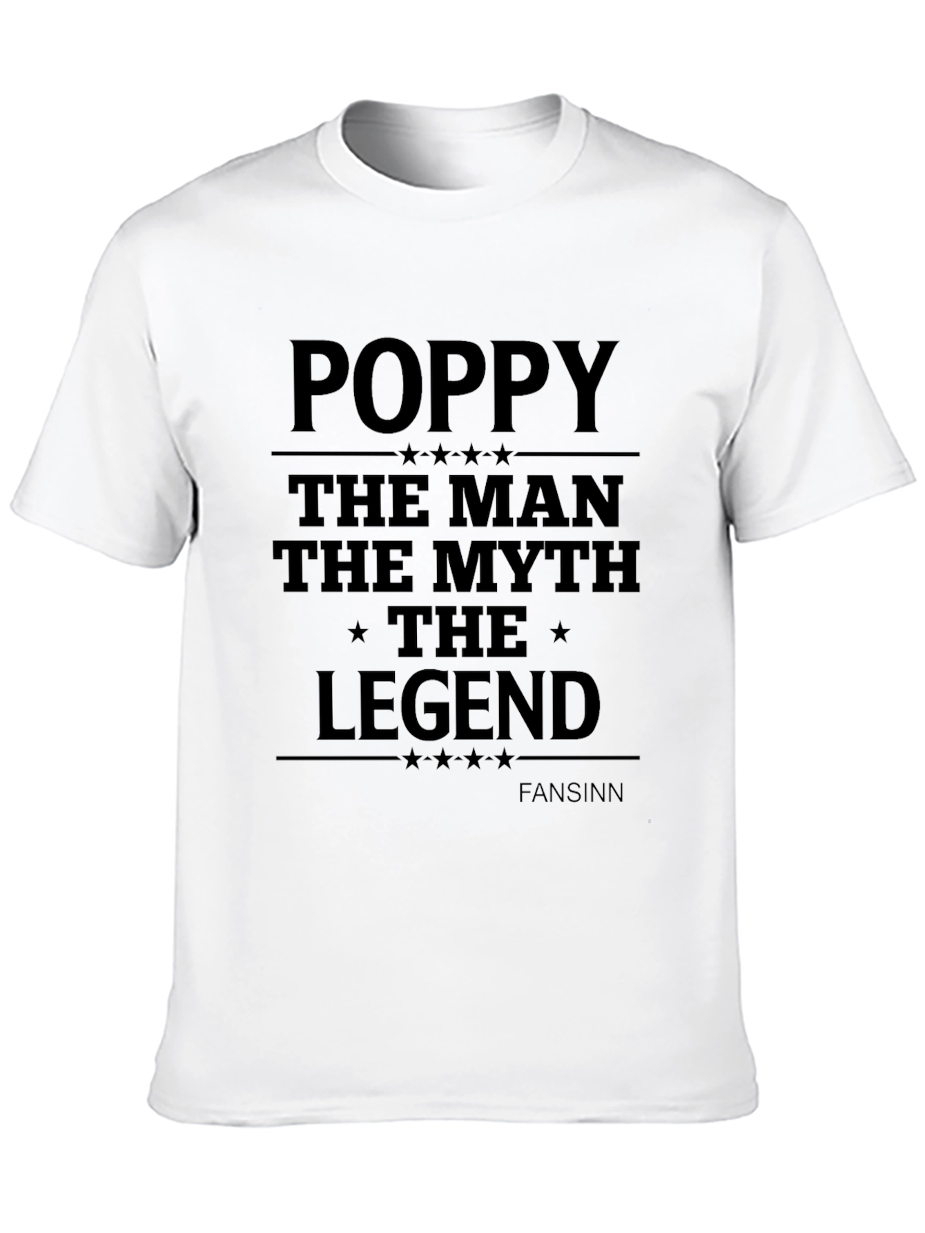Poppy The Man The Myth Legend T-Shirt