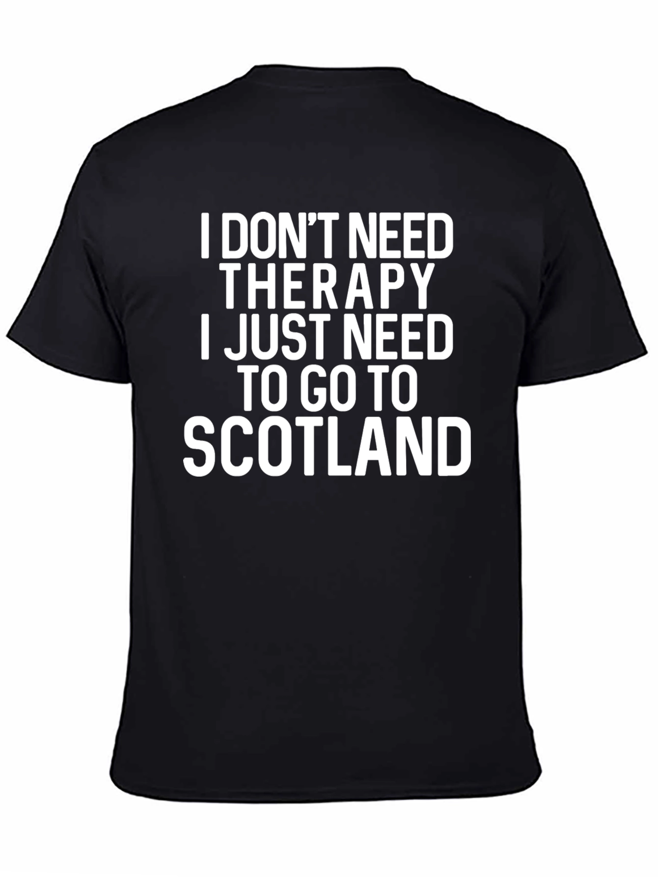 Scotland Therapy T-Shirt Funny Graphic Tee