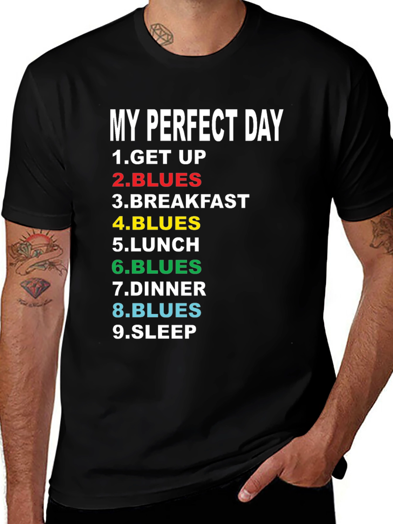 My Perfect Day Blues T-Shirt