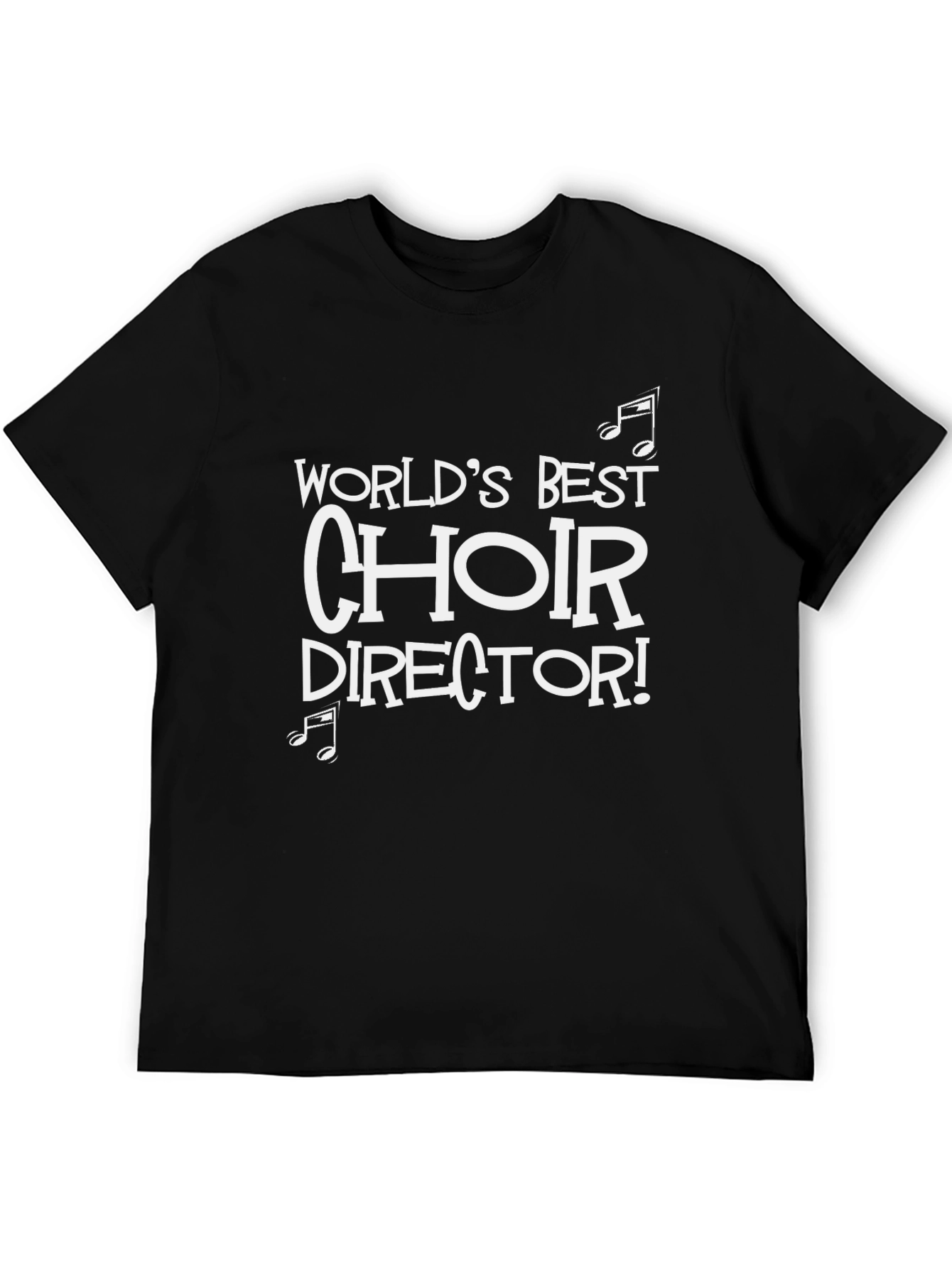 Worlds Best Choir Director Black T-Shirt