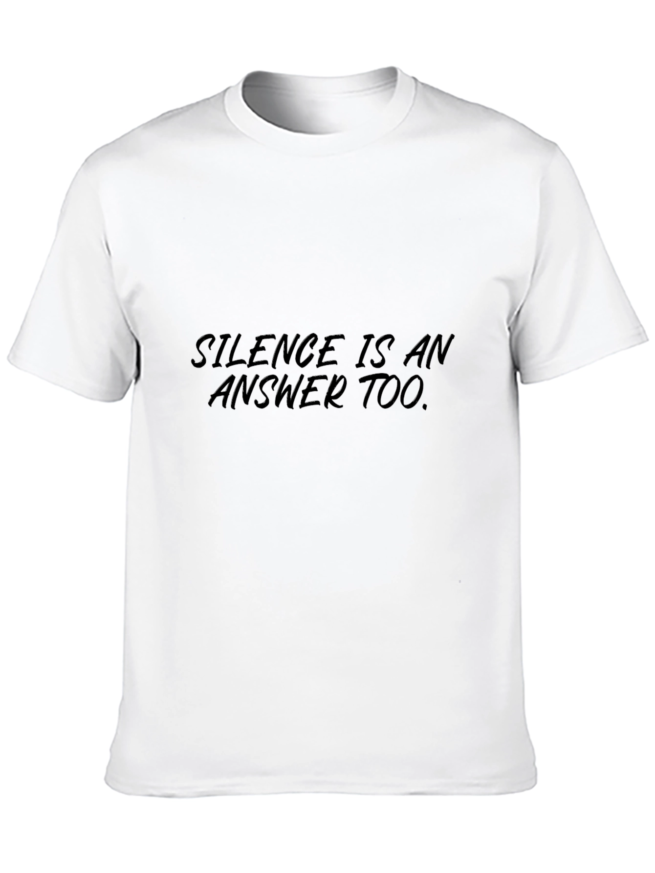 Silence is an Answer Tee - Black
