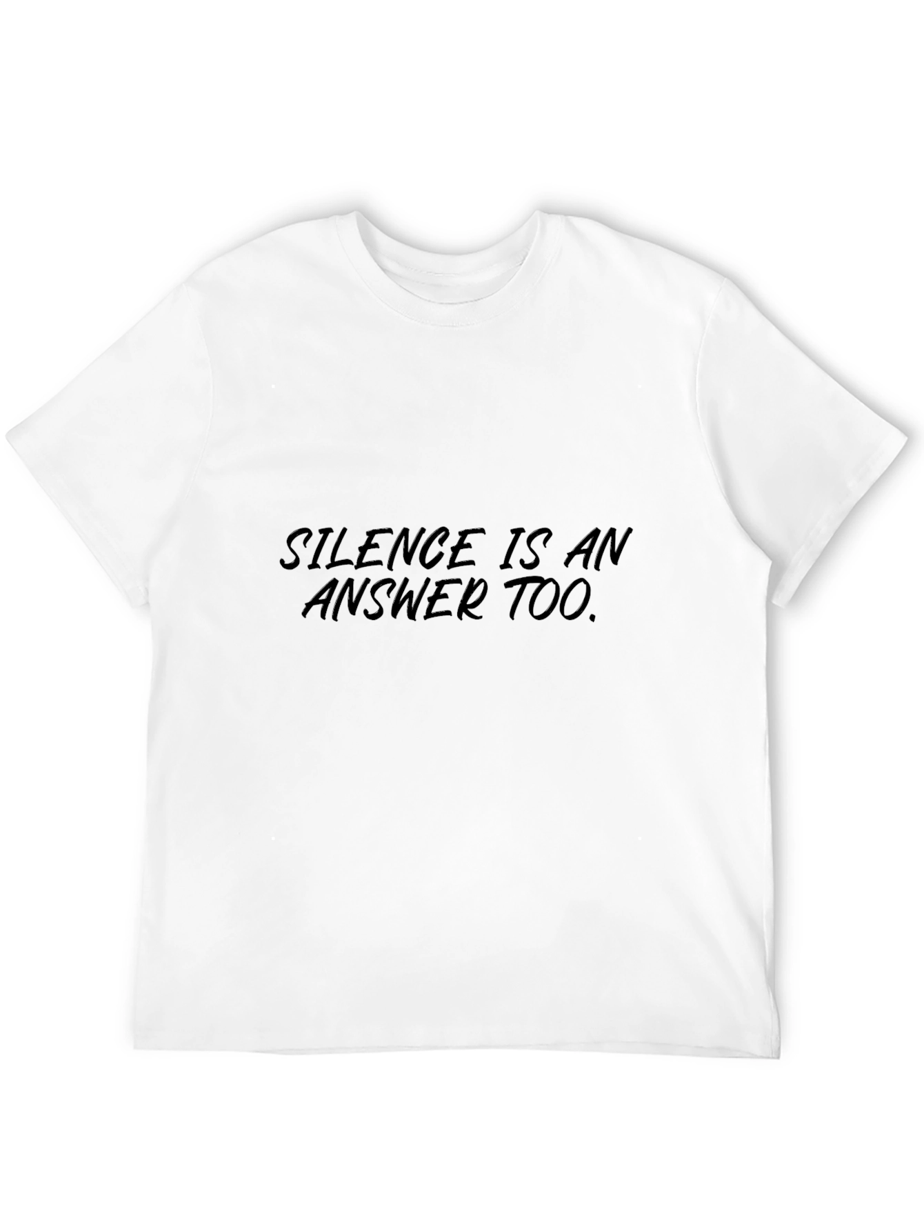 Silence is an Answer Tee - Black