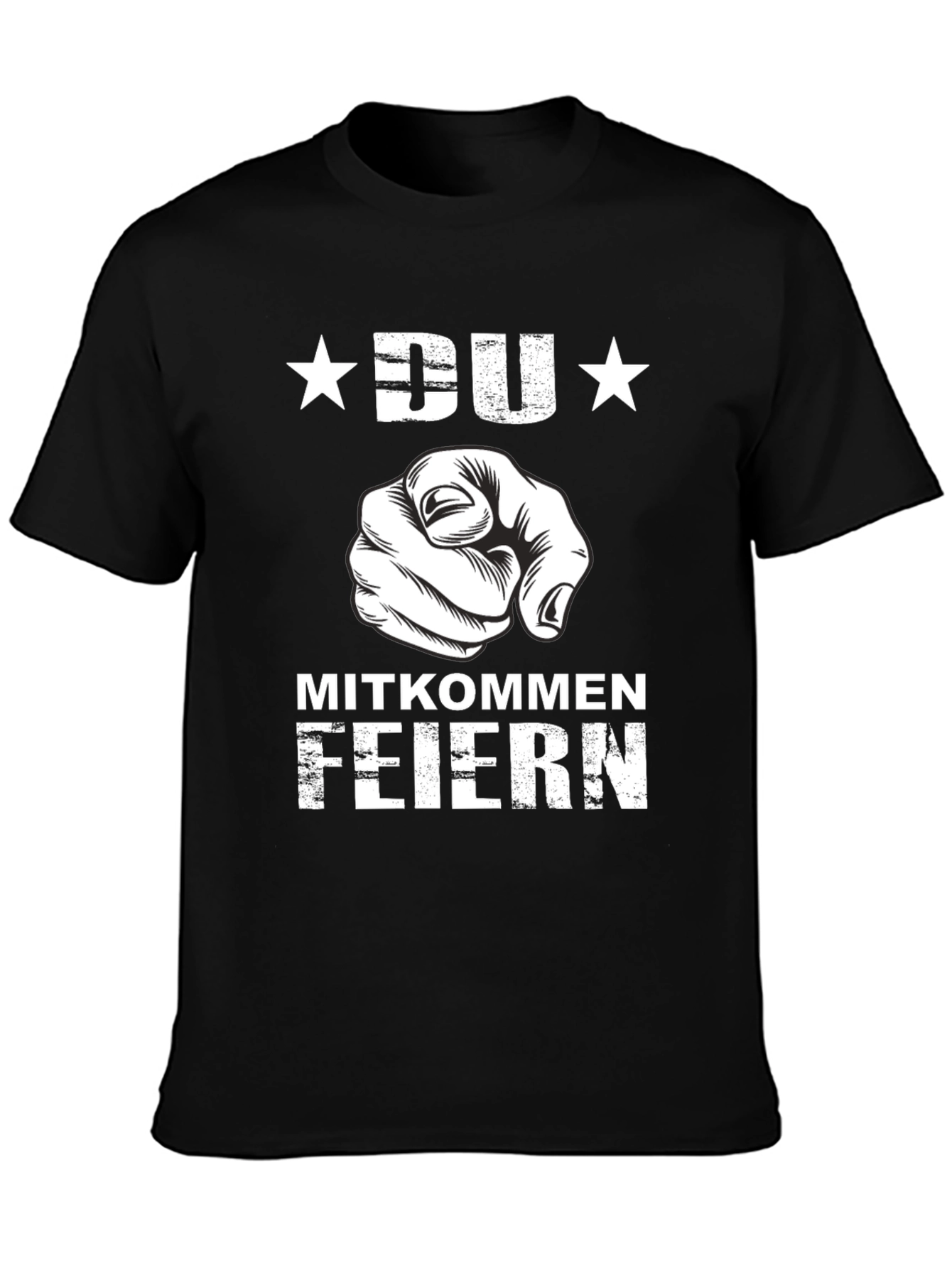 DU Mitkommen Feiern T-Shirt - Black Graphic Tee