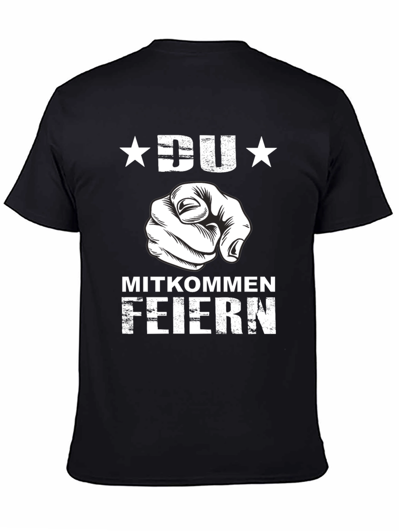 DU Mitkommen Feiern T-Shirt - Black Graphic Tee
