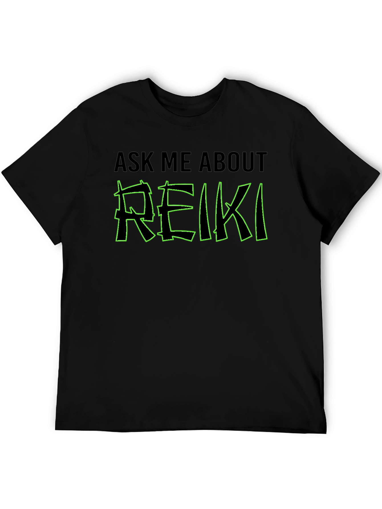 Ask Me About Reiki T-Shirt - Black Graphic Tee