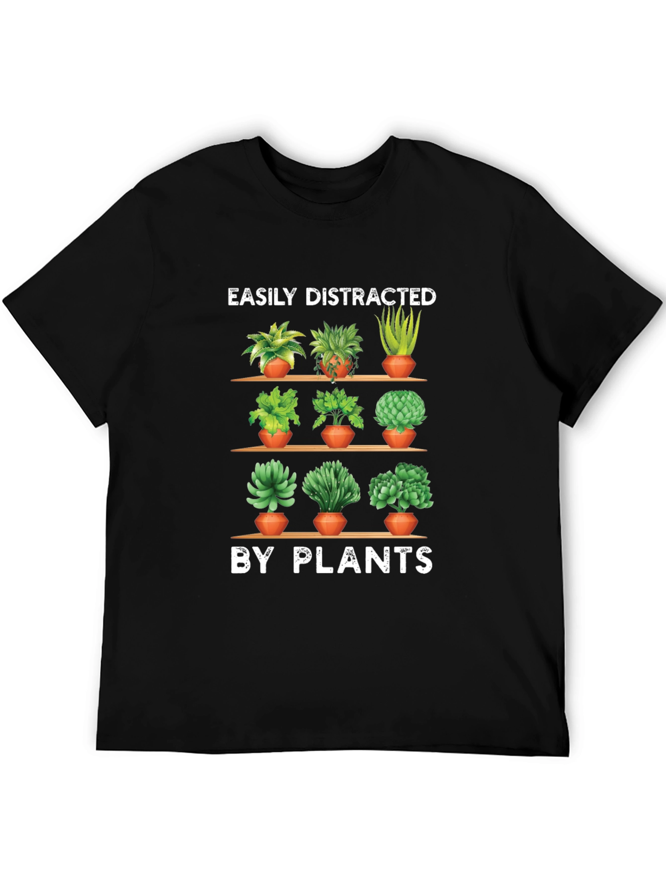 Easily Distracted By Plants T-Shirt