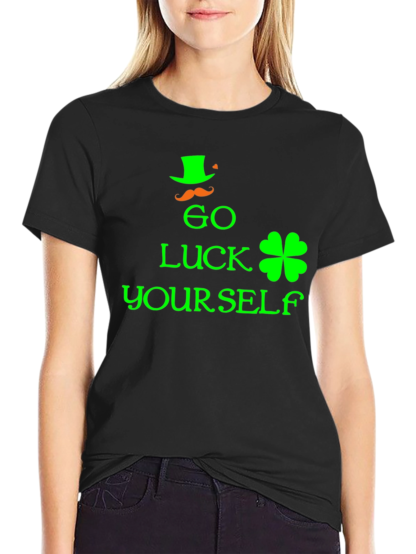 Go Luck Yourself St. Patricks Day T-Shirt