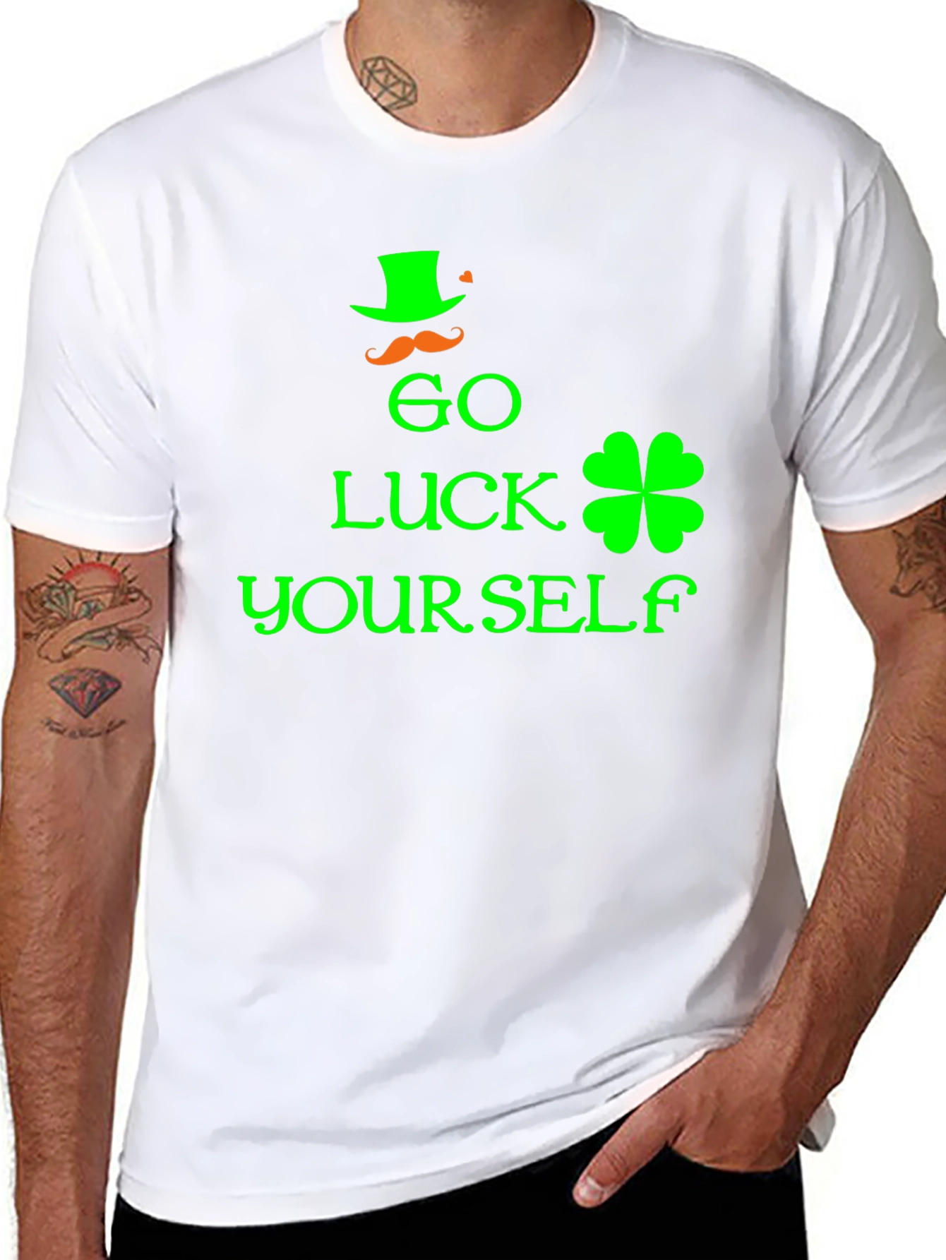 Go Luck Yourself St. Patricks Day T-Shirt