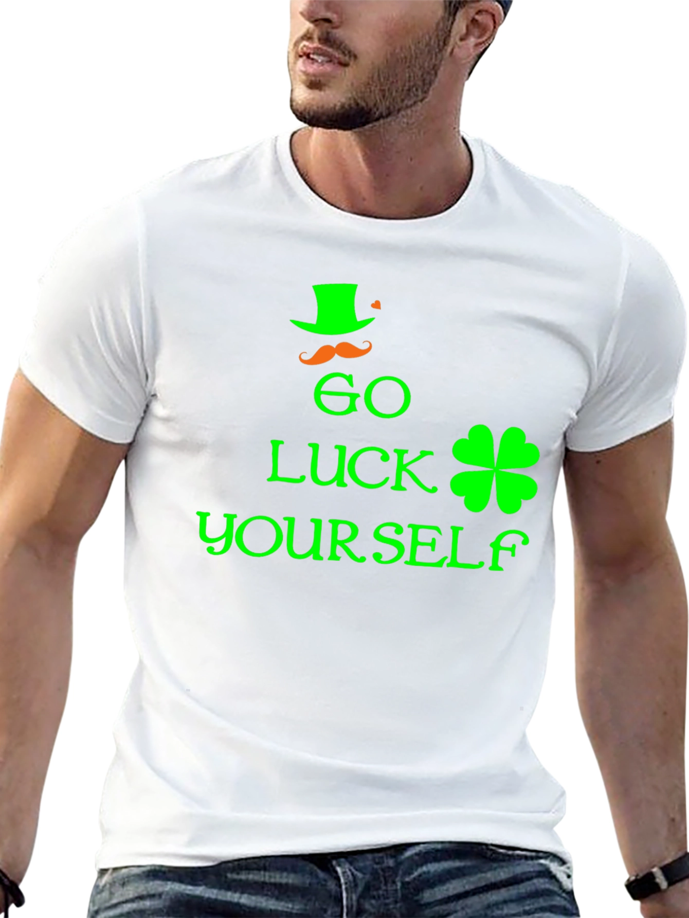 Go Luck Yourself St. Patricks Day T-Shirt