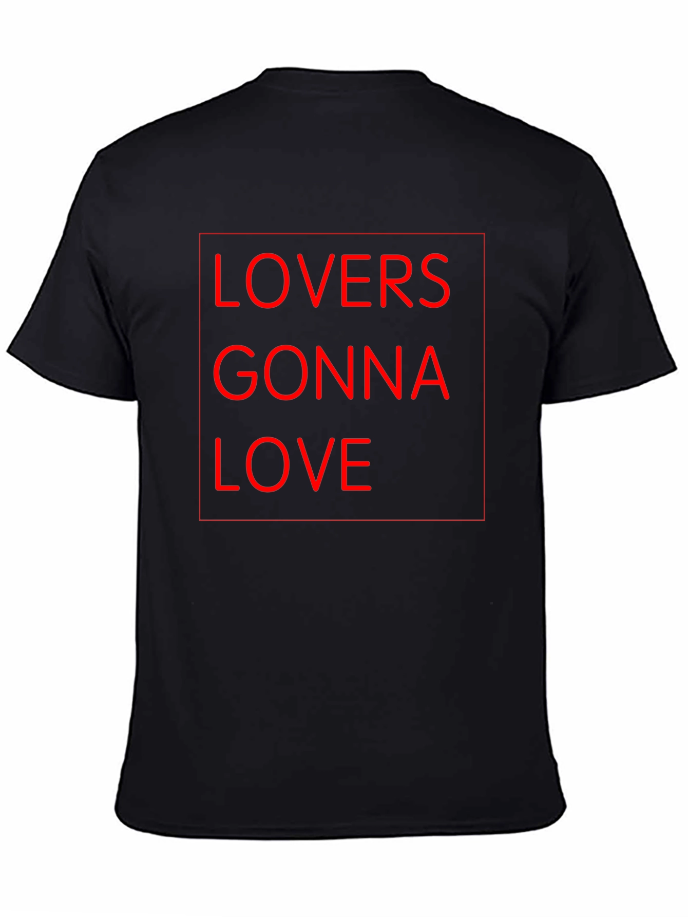 Lovers Gonna Love Black Graphic Tee Shirt