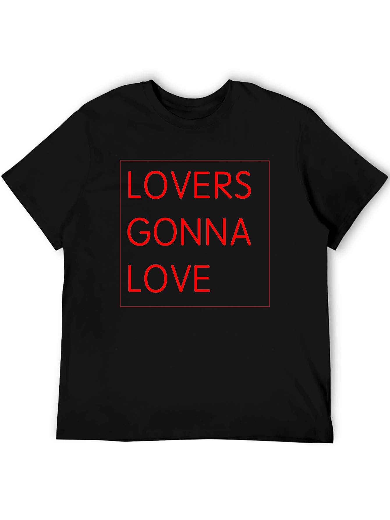 Lovers Gonna Love Black Graphic Tee Shirt
