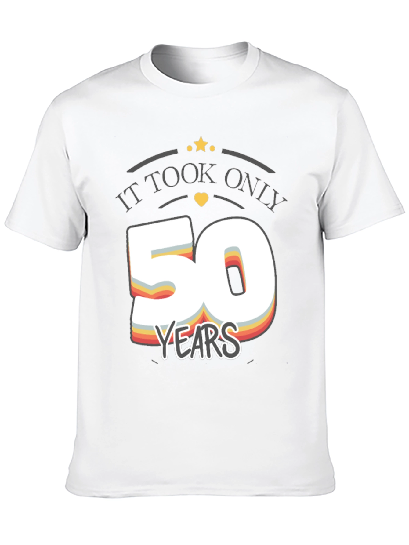 It Took Only 50 Years Birthday T-Shirt