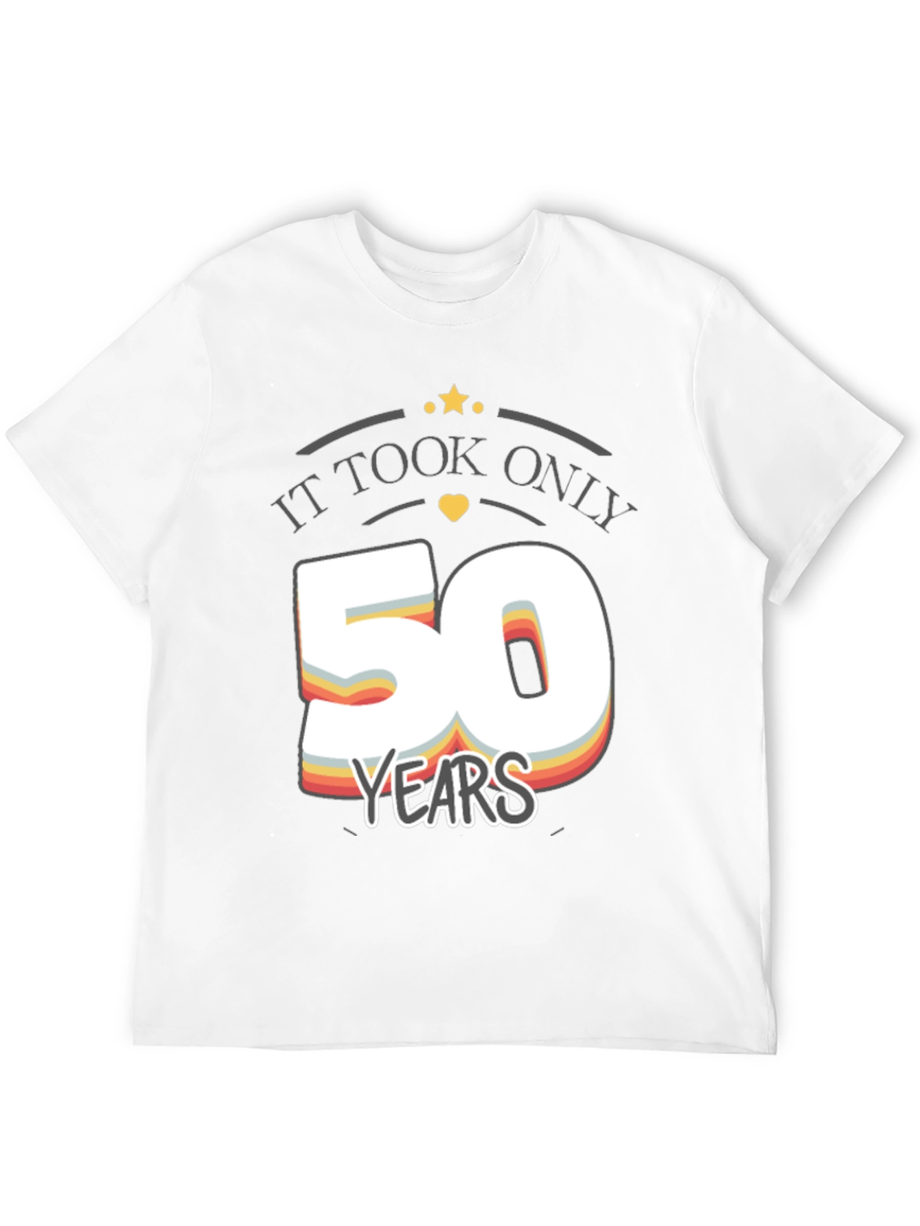 It Took Only 50 Years Birthday T-Shirt