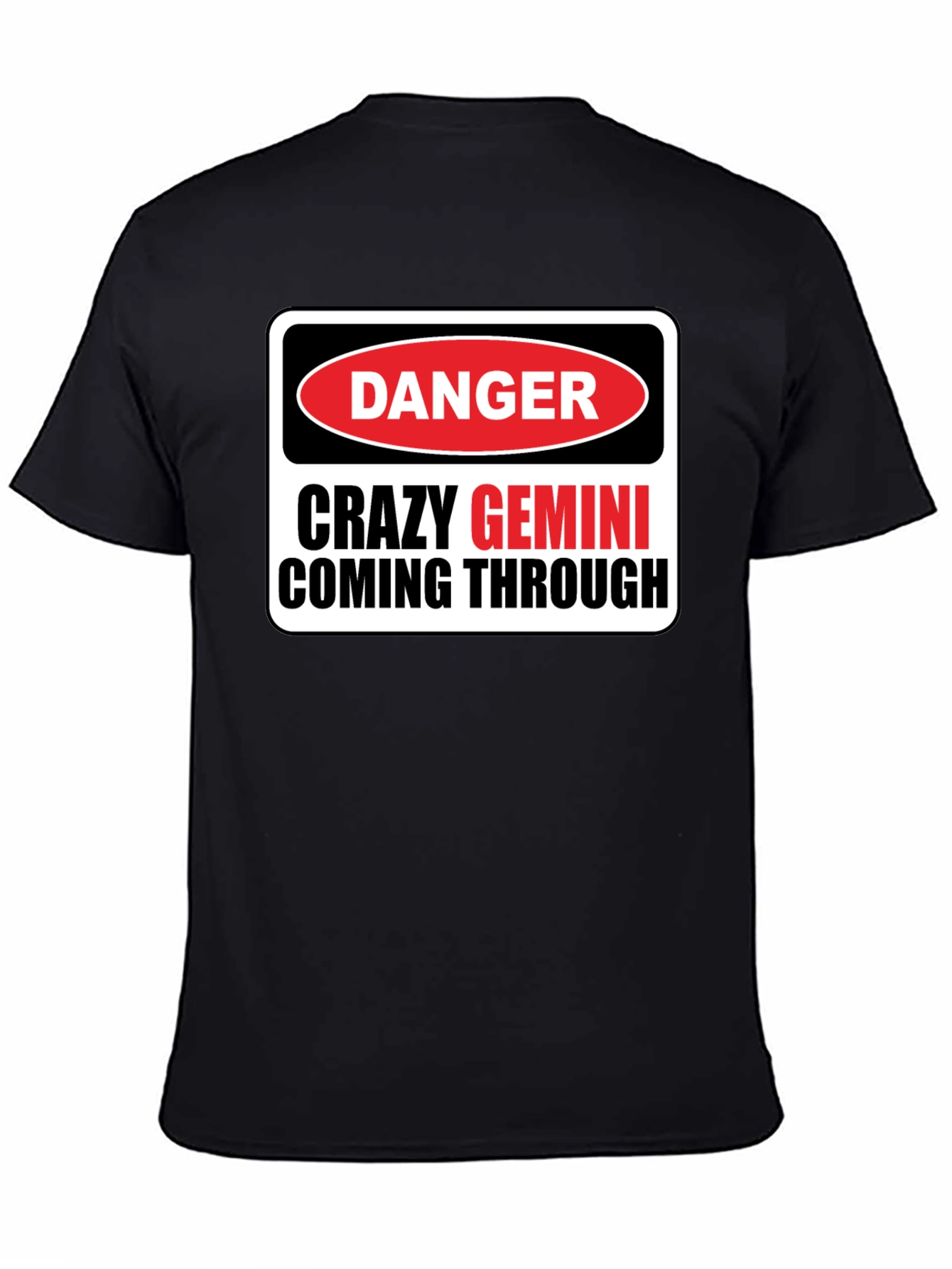 Danger Crazy Gemini T-Shirt