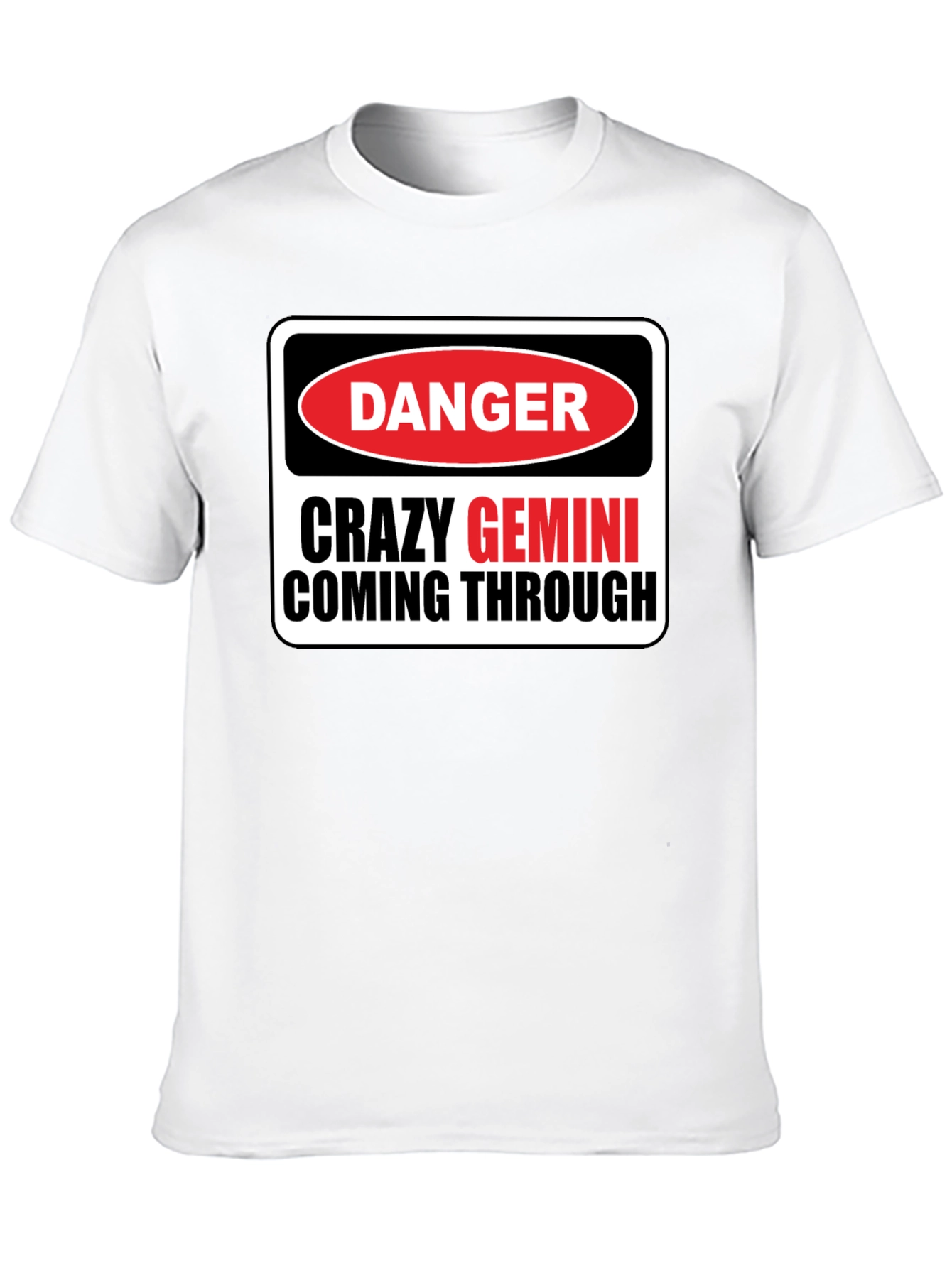 Danger Crazy Gemini T-Shirt