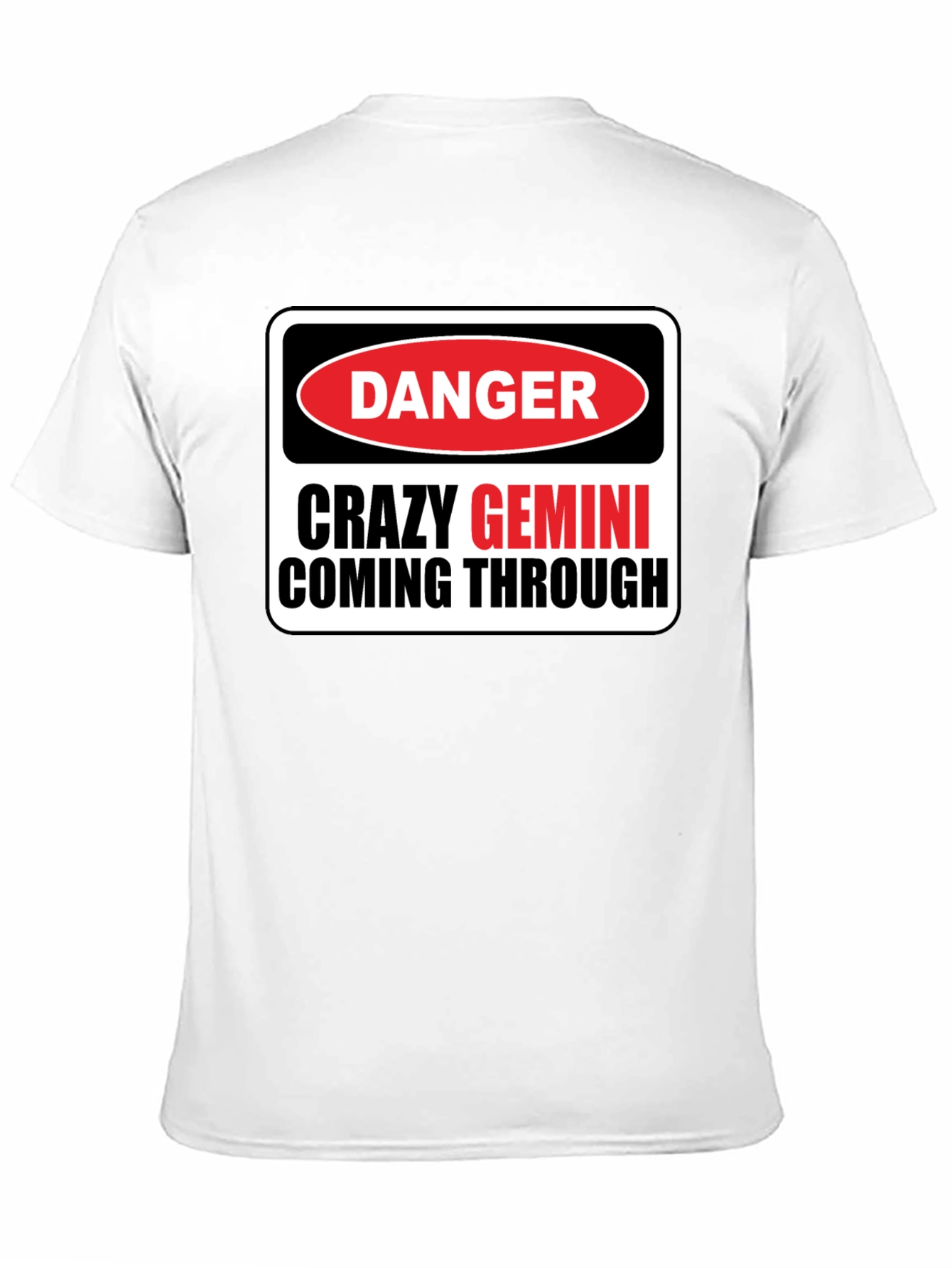 Danger Crazy Gemini T-Shirt