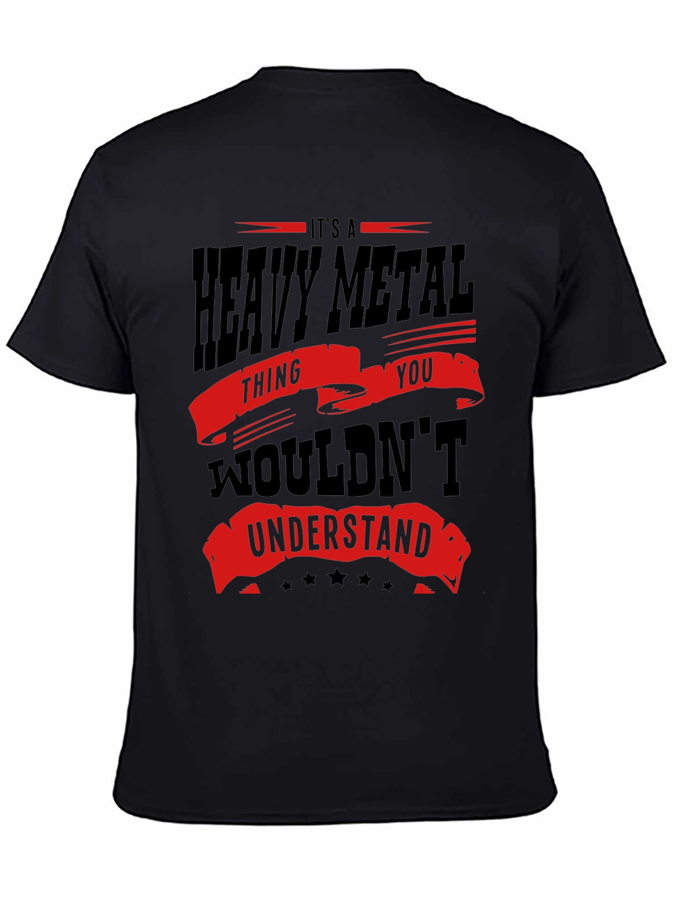 Heavy Metal Thing You Wouldnt Understand T-Shirt