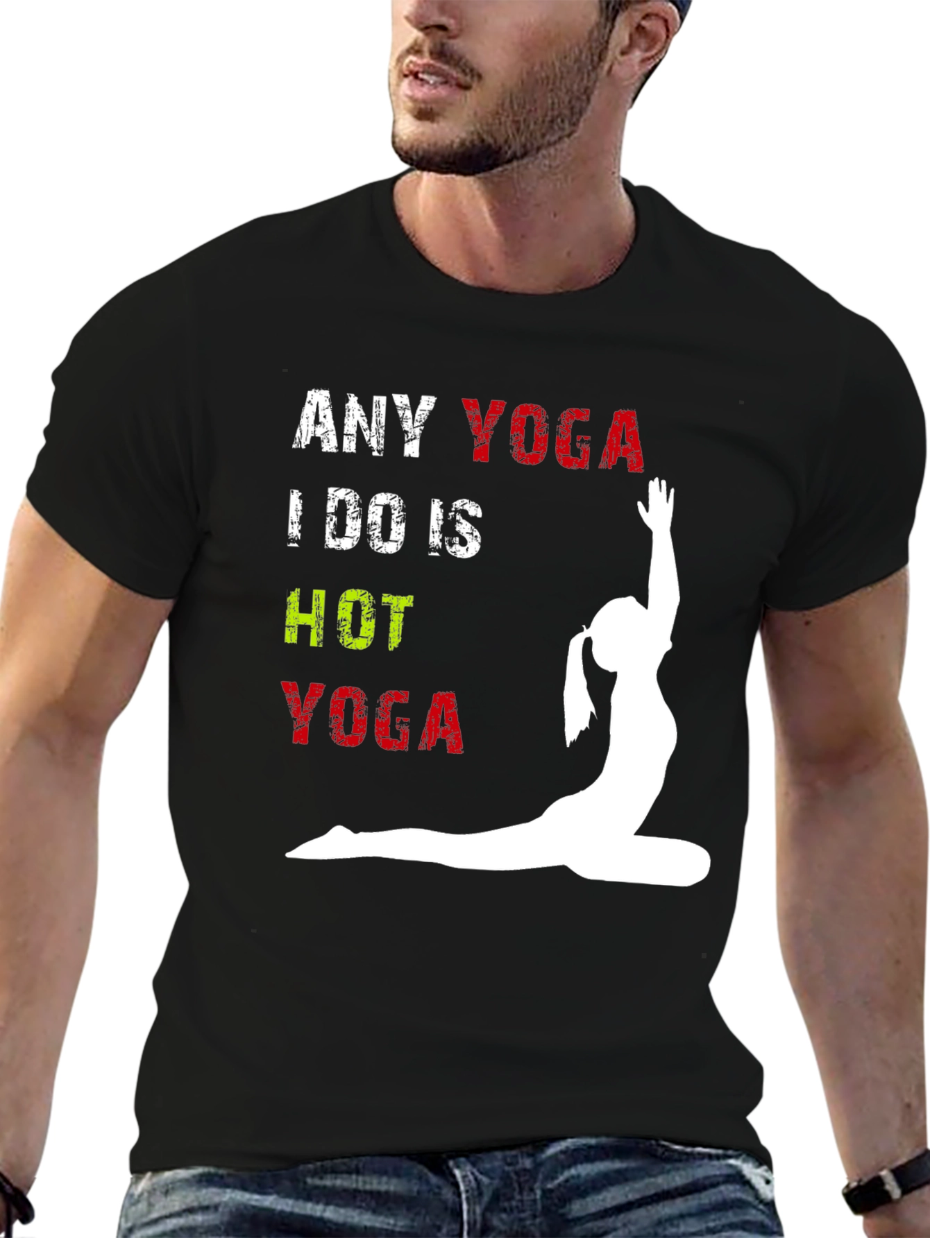 Any Yoga I Do Is Hot Yoga T-Shirt