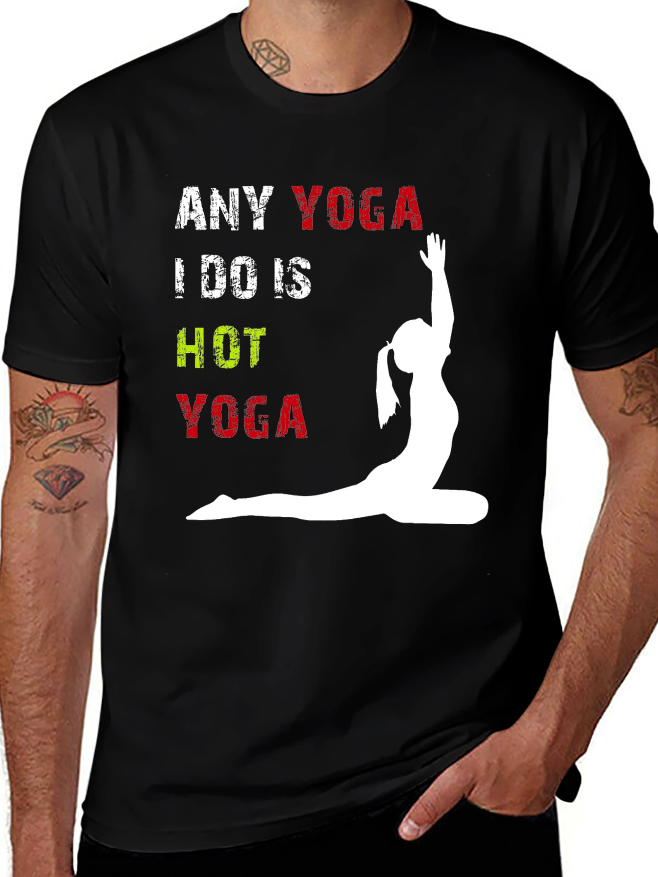 Any Yoga I Do Is Hot Yoga T-Shirt