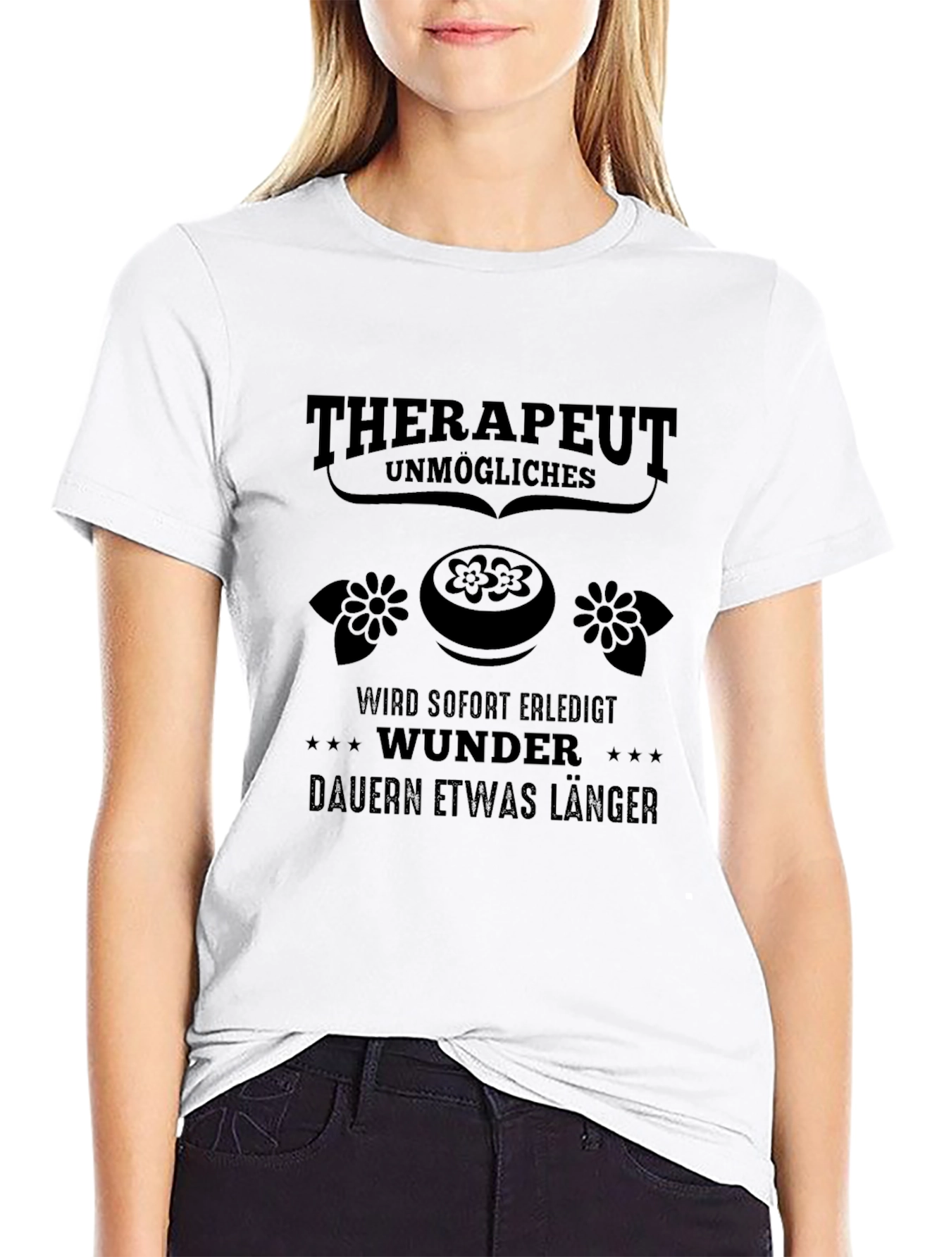 Funny Therapist T-Shirt - Instant Results & Lasting Wonders!