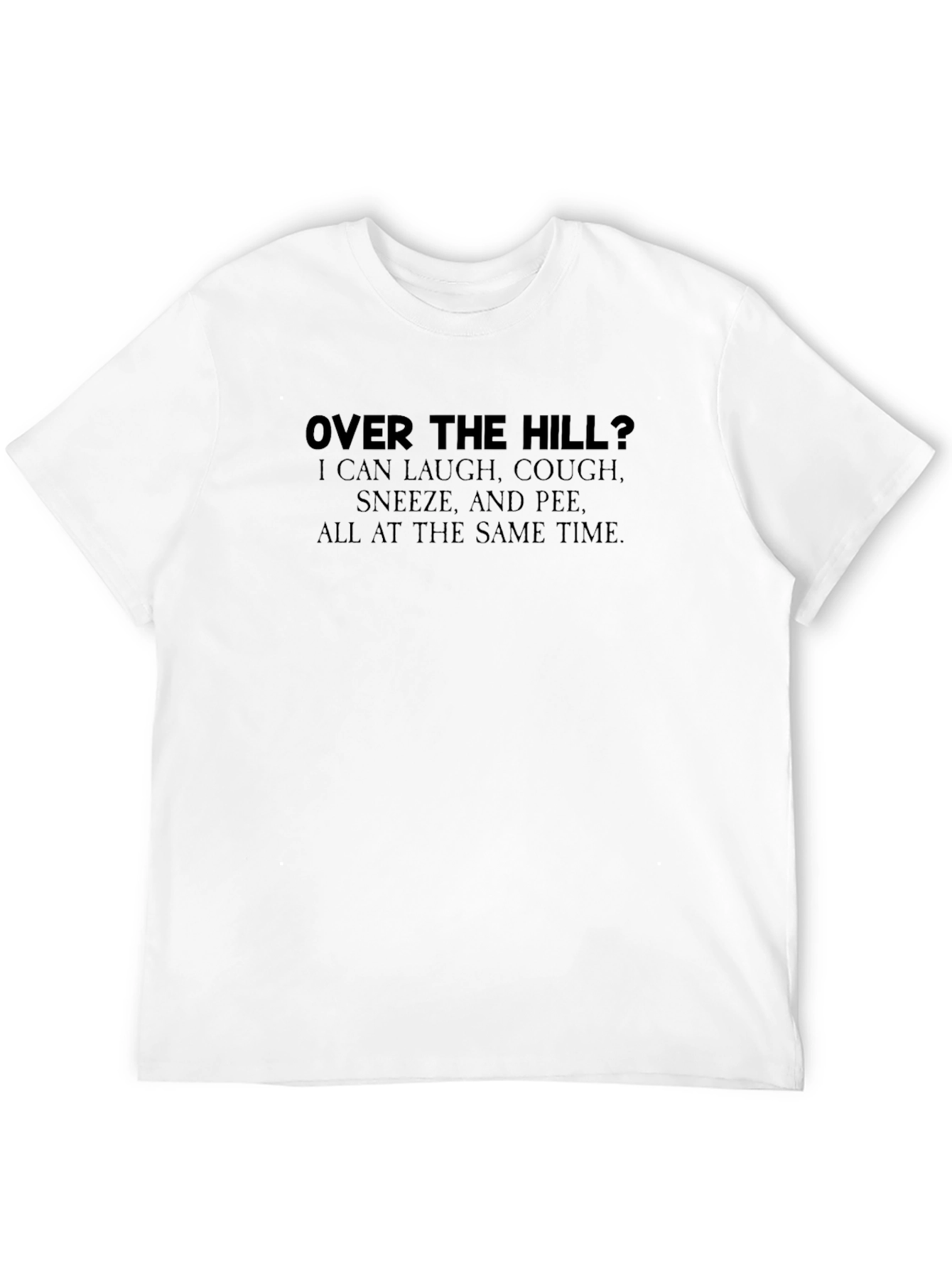 Funny Over the Hill T-Shirt