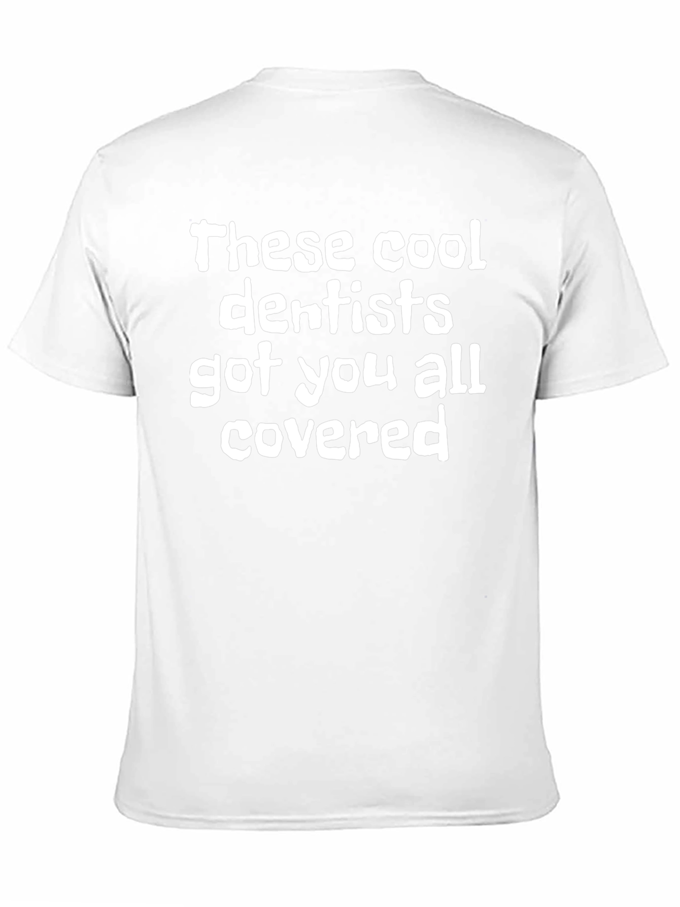 Cool Dentist T-Shirt - Comfortable Cotton Blend