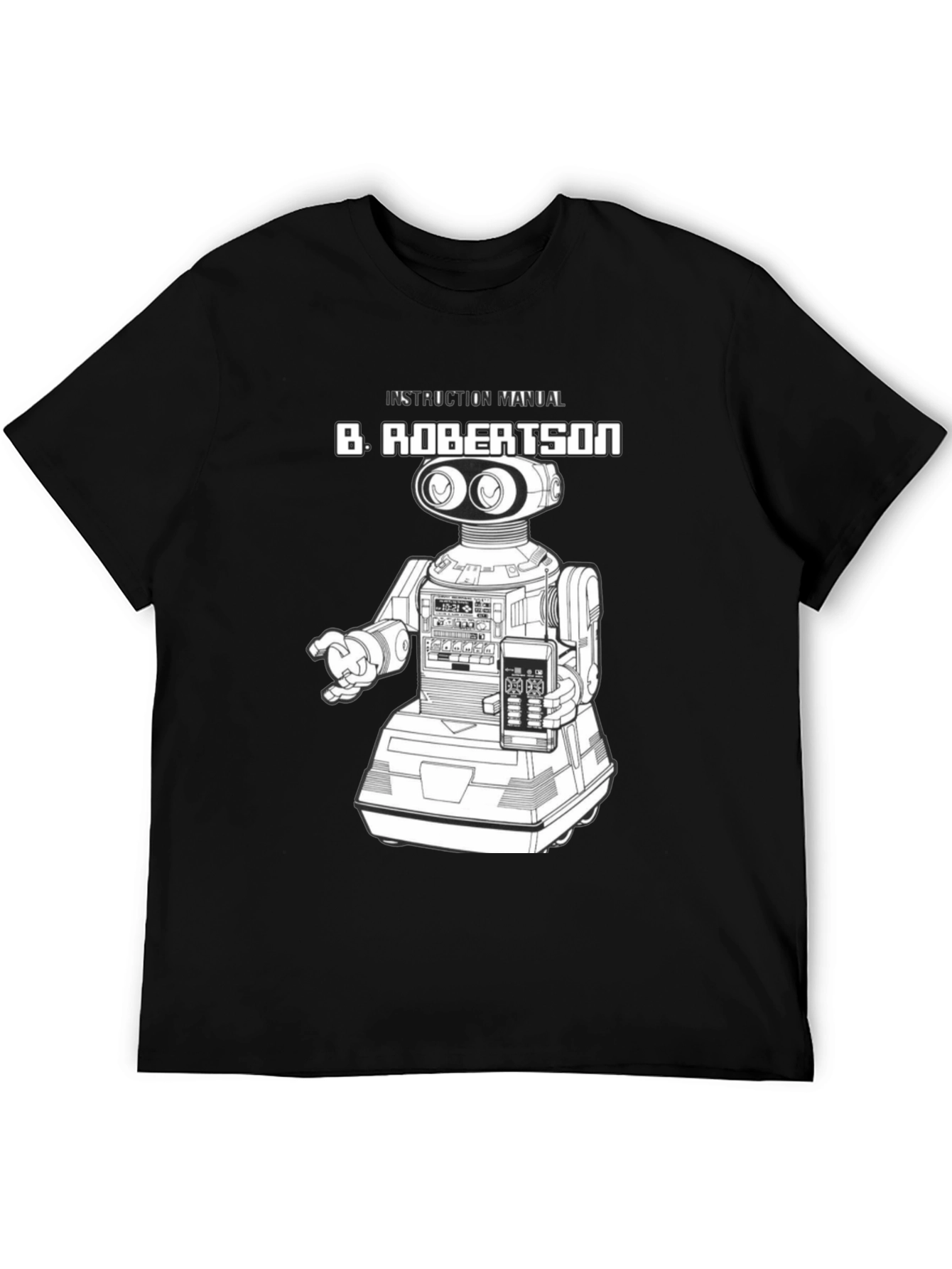 B. Robertson Robot Instruction Manual Black T-Shirt