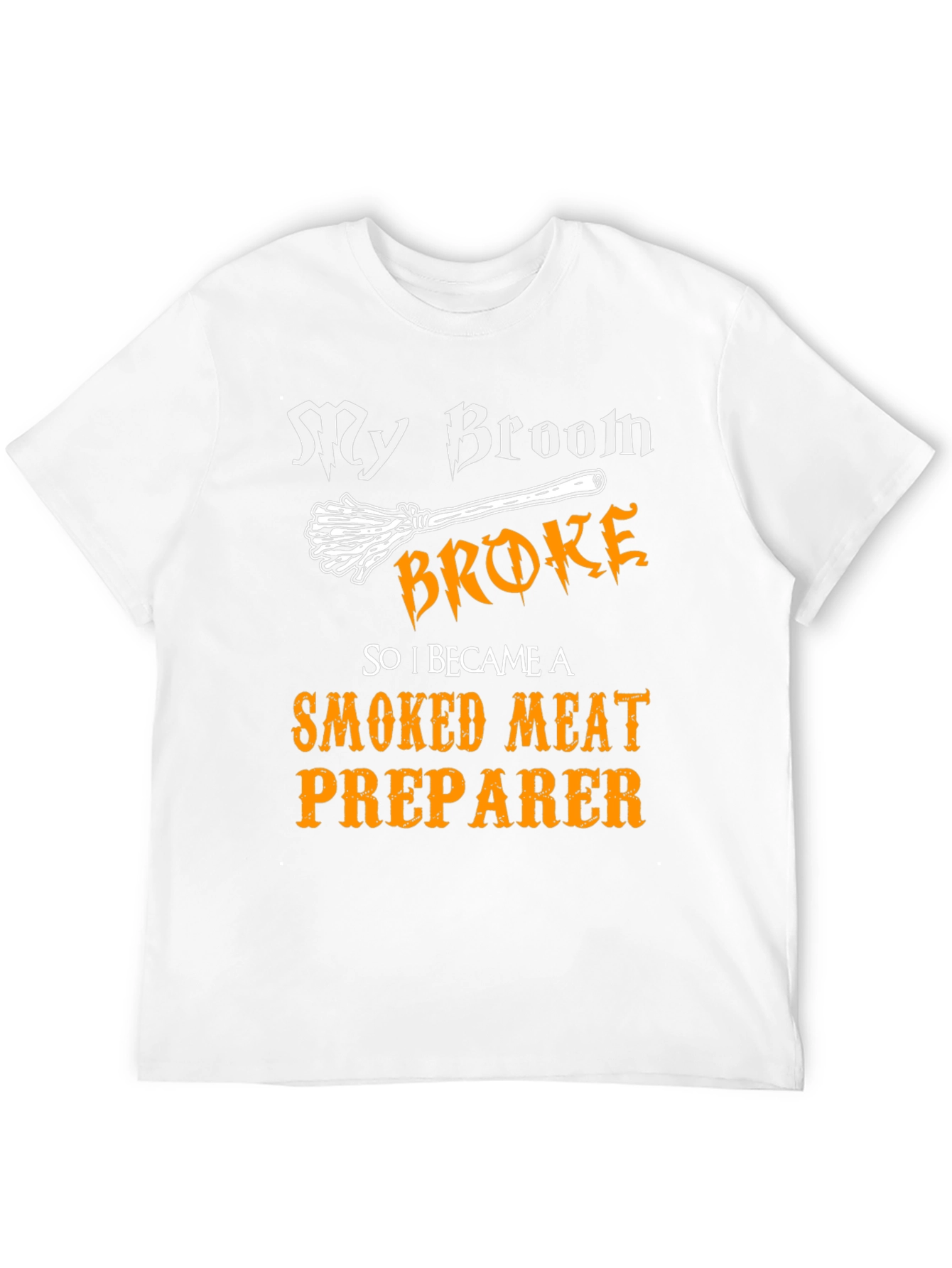 Funny Smoked Meat Preparer T-Shirt
