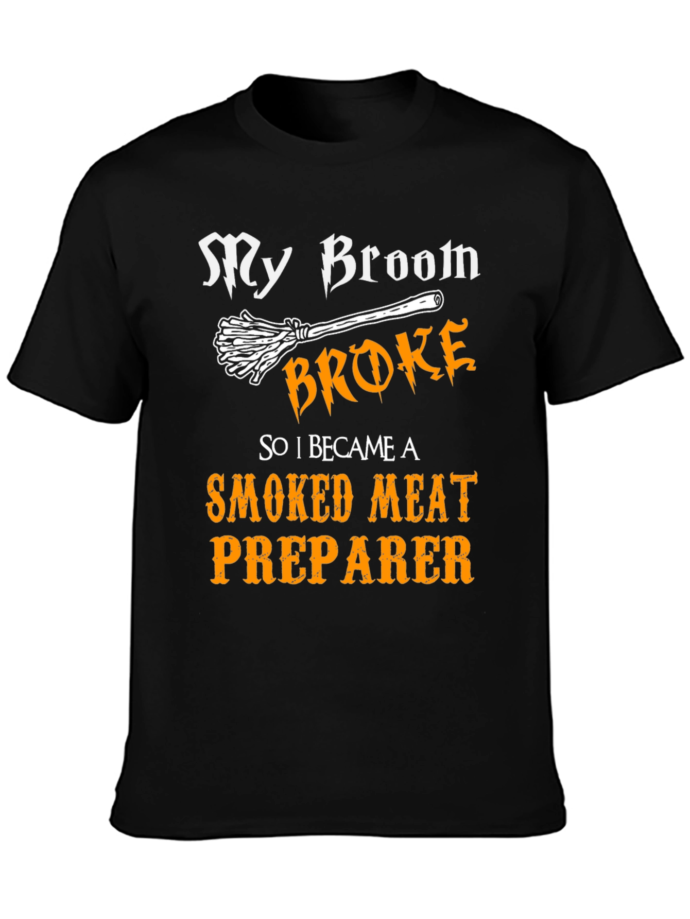 Funny Smoked Meat Preparer T-Shirt