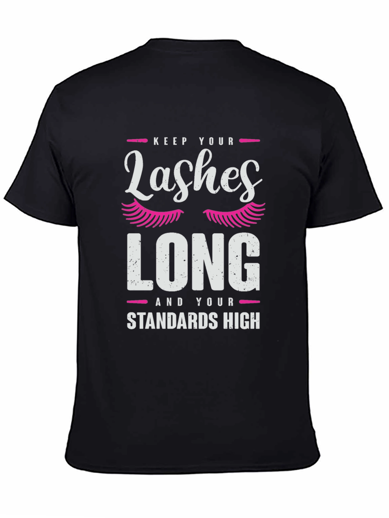 Keep Lashes Long T-Shirt - Graphic Tee