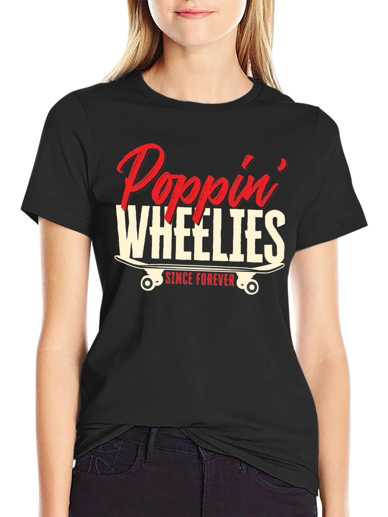 Poppin Wheelies Since Forever Black Graphic T-Shirt