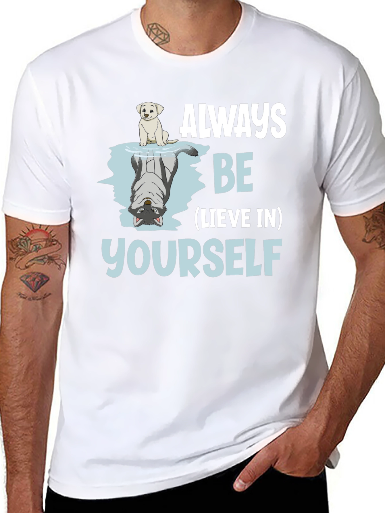 Always Be-lieve In Yourself Graphic T-Shirt