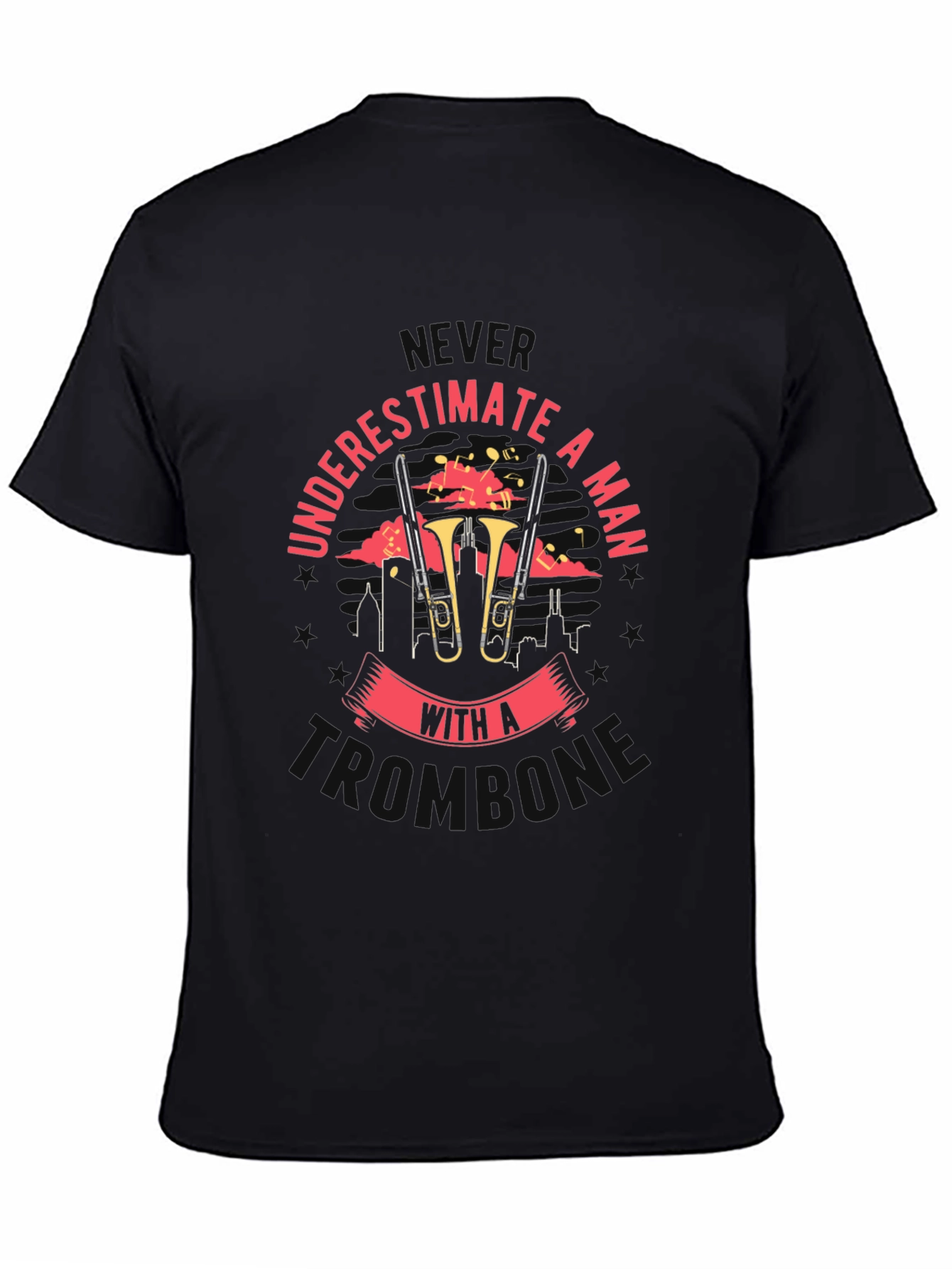 Never Underestimate A Man With A Trombone Tee