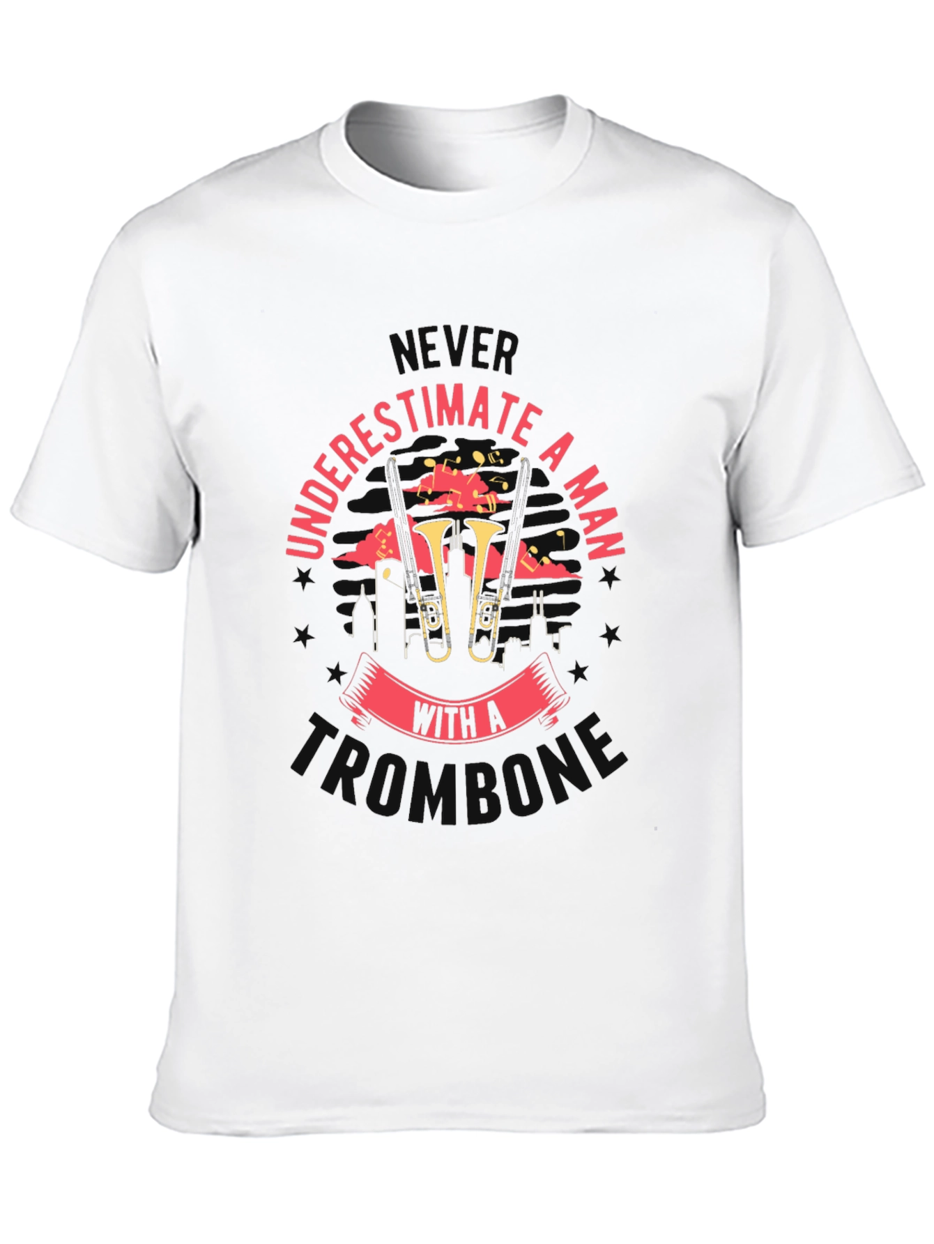Never Underestimate A Man With A Trombone Tee