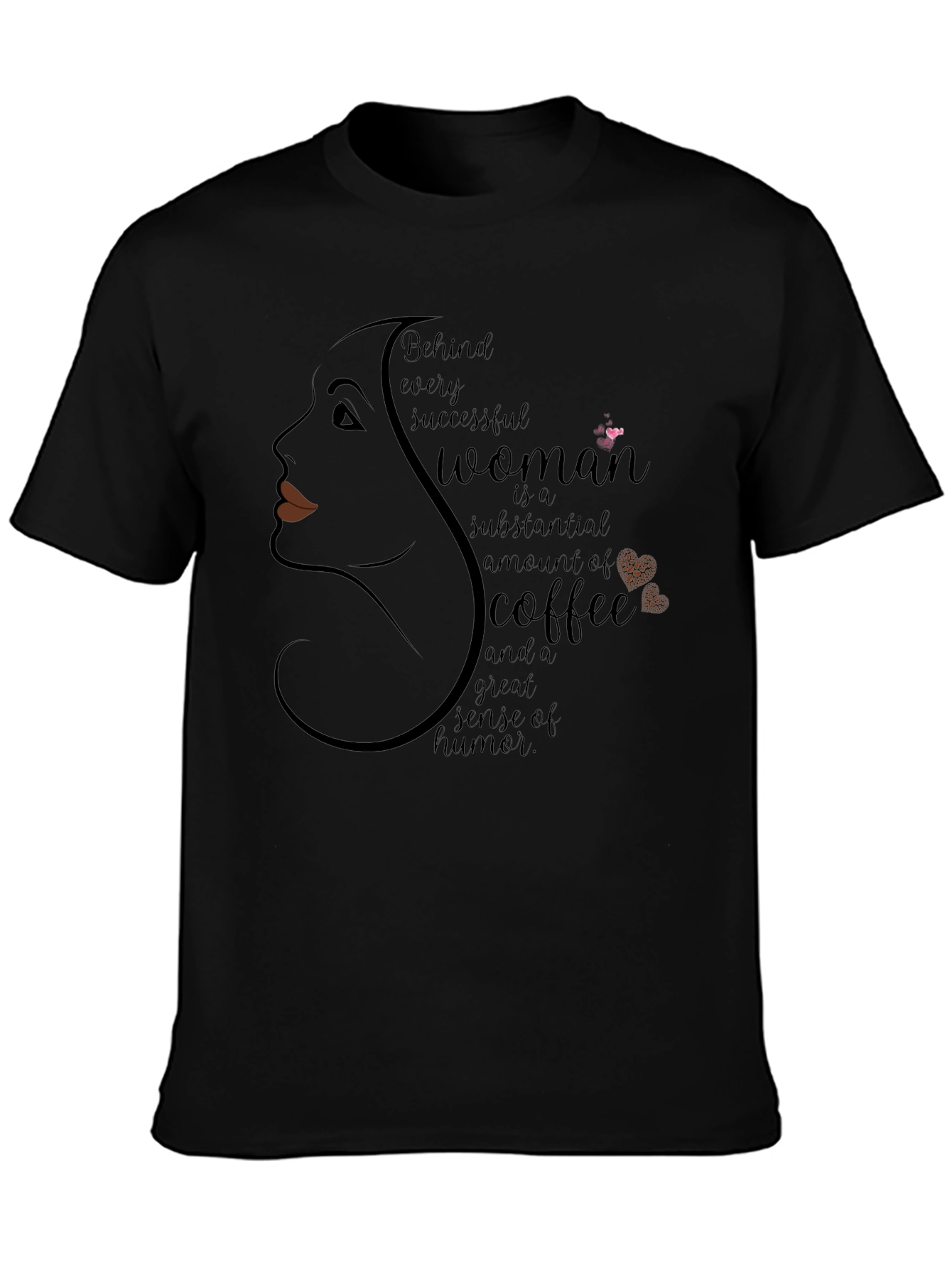 Successful Woman Coffee Humor T-Shirt