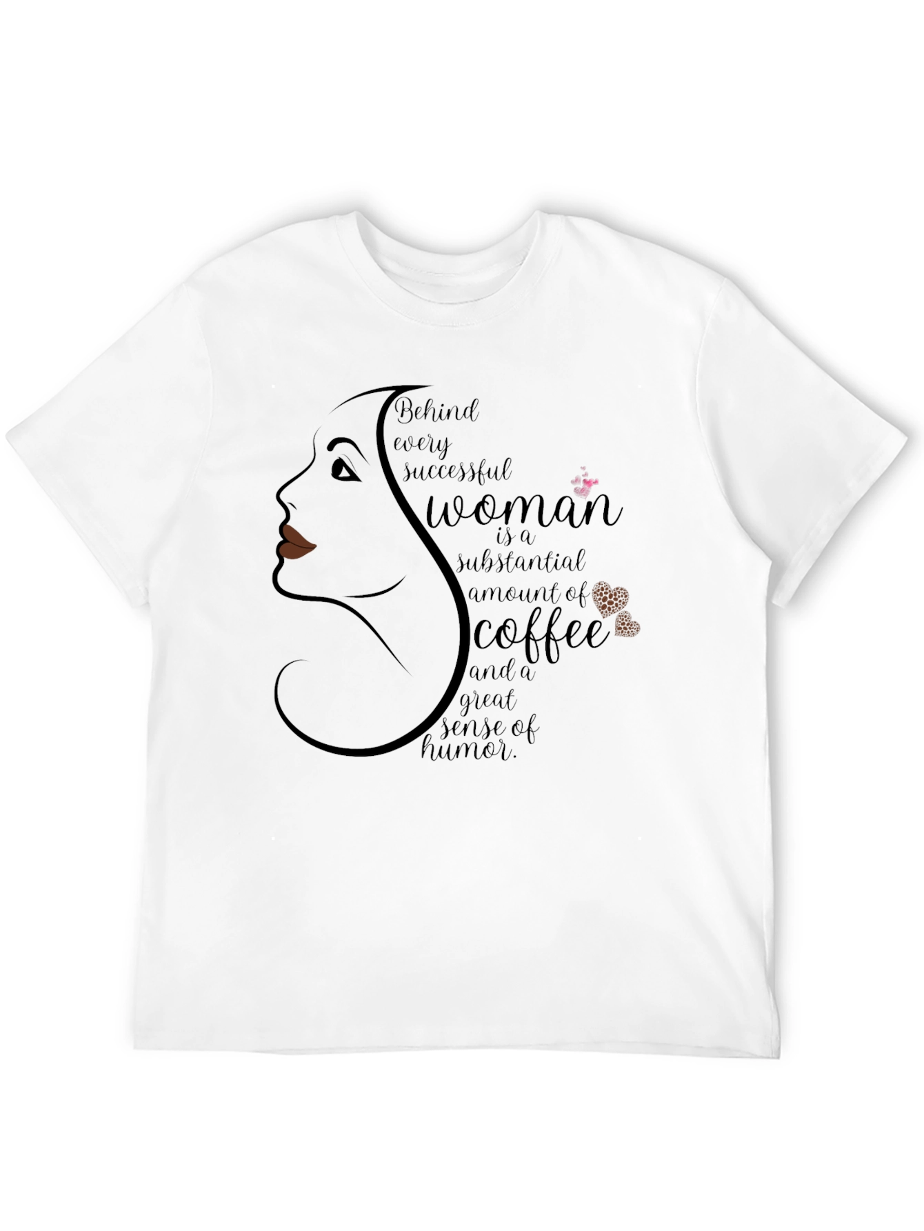 Successful Woman Coffee Humor T-Shirt