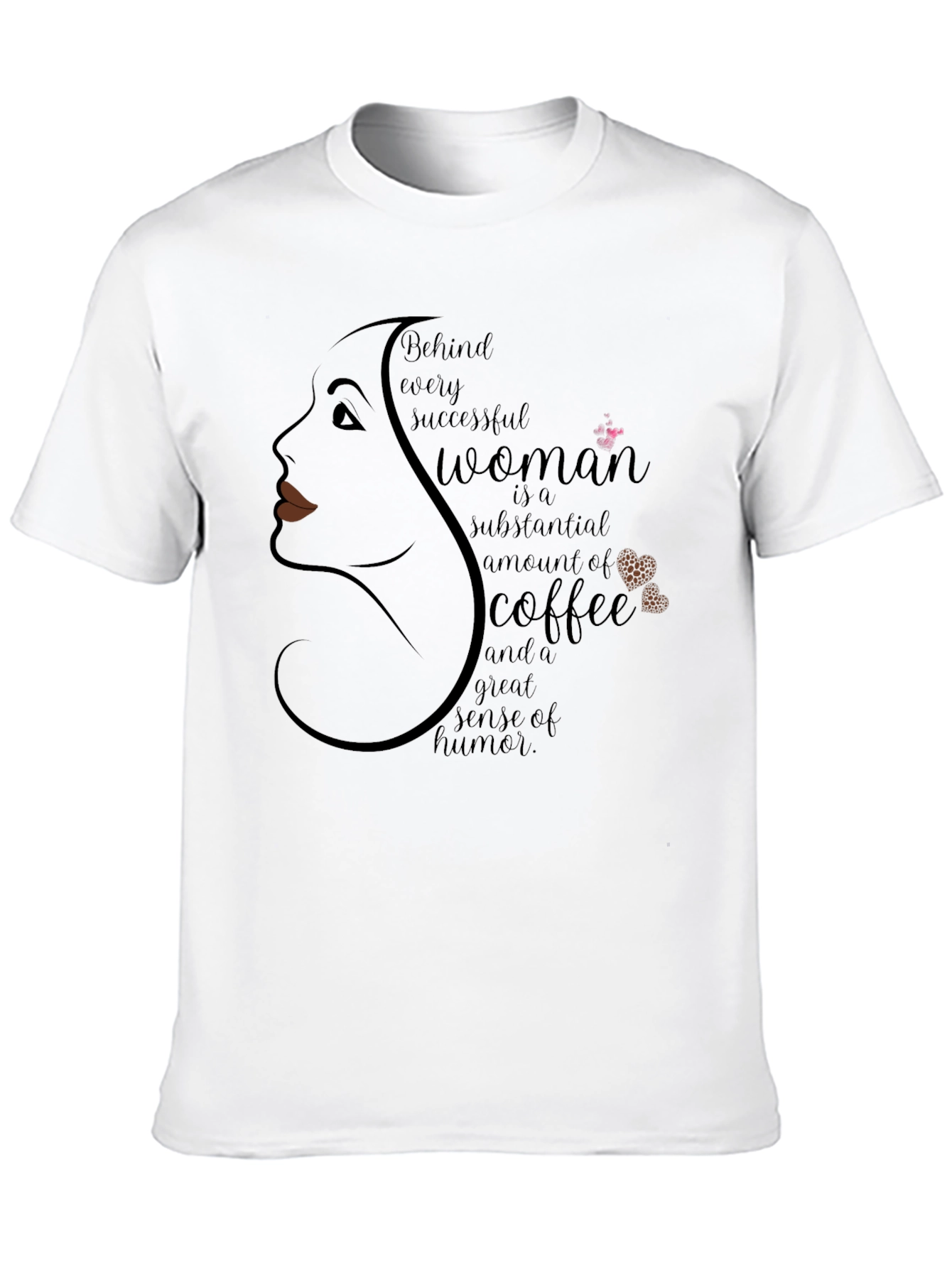 Successful Woman Coffee Humor T-Shirt