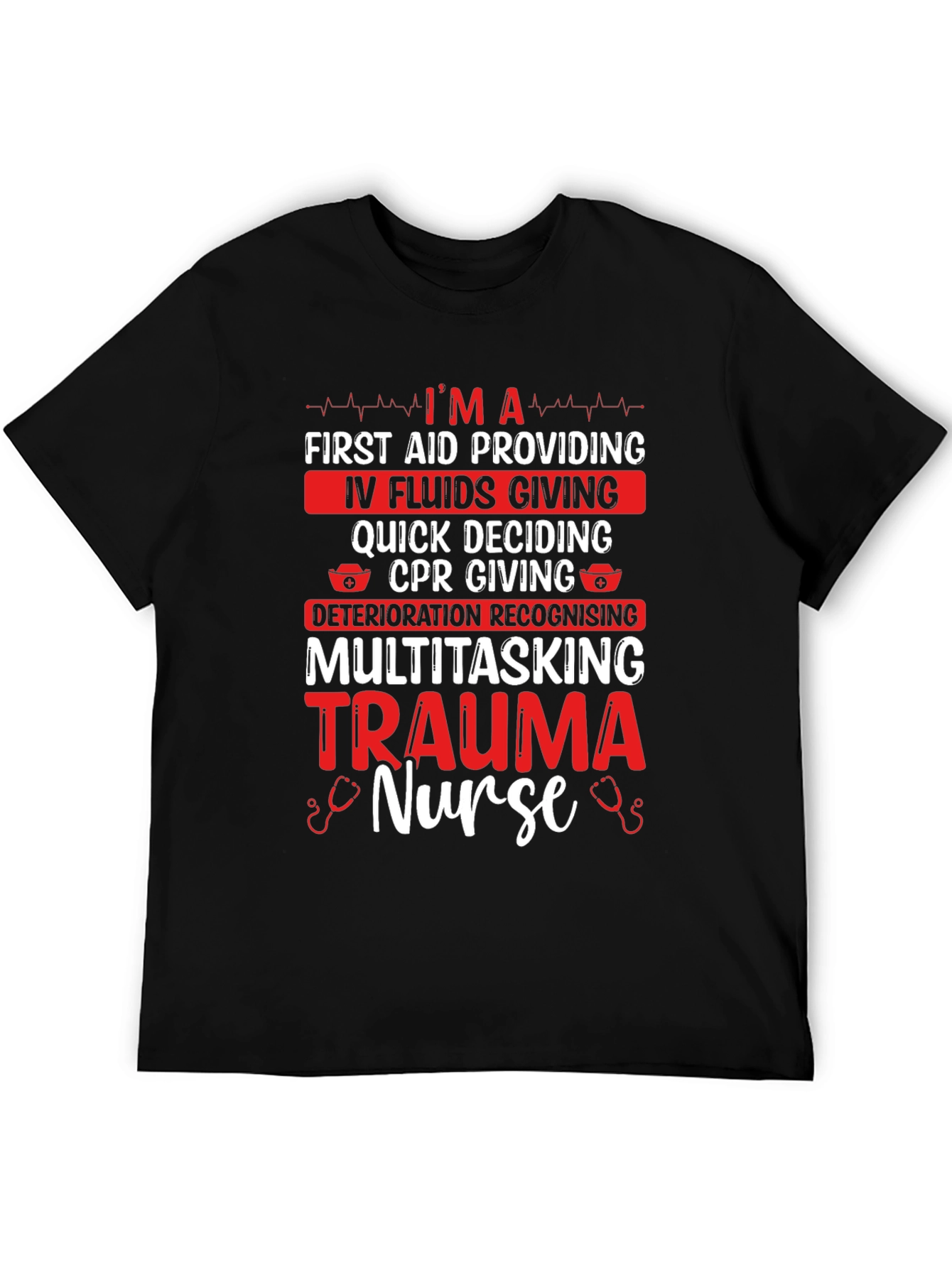 Trauma Nurse T-Shirt - Multitasking Hero Apparel