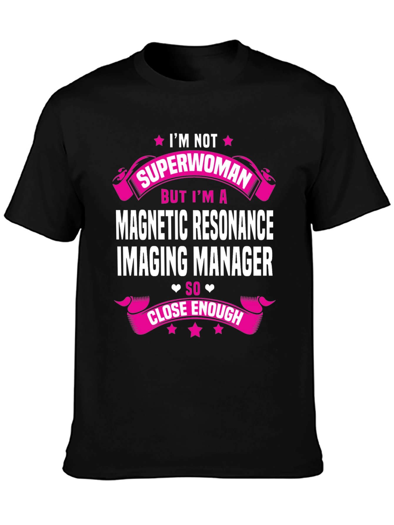 Magnetic Resonance Imaging Manager T-Shirt