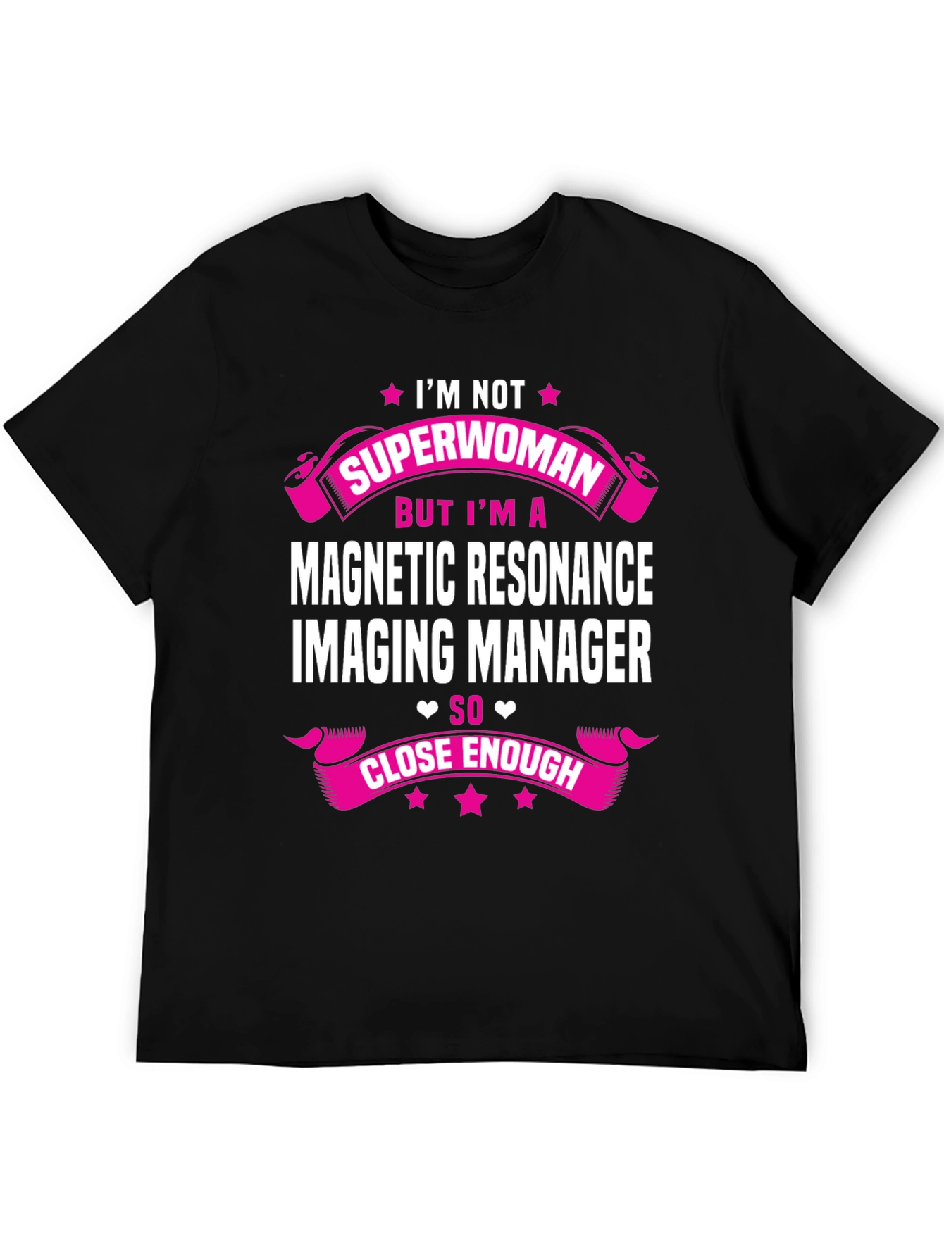 Magnetic Resonance Imaging Manager T-Shirt