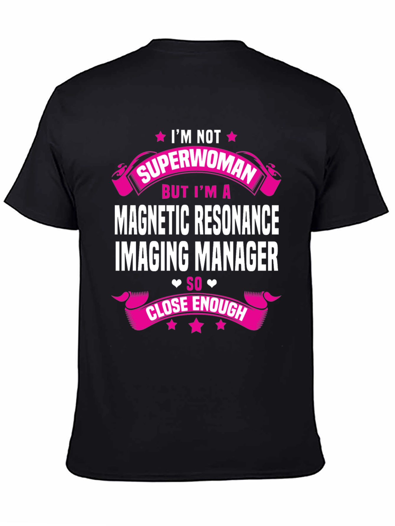 Magnetic Resonance Imaging Manager T-Shirt