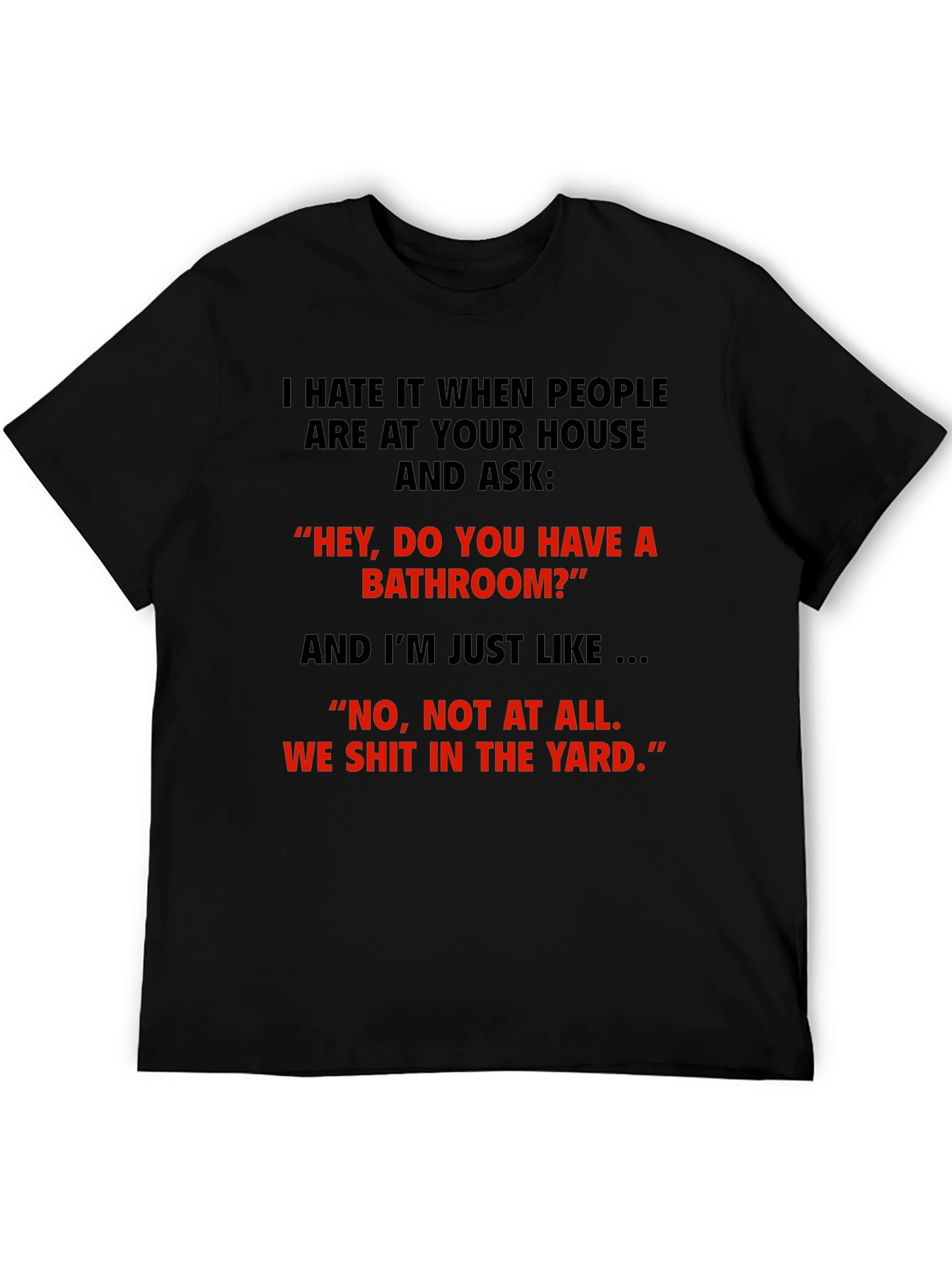 Funny Bathroom Humor T-Shirt