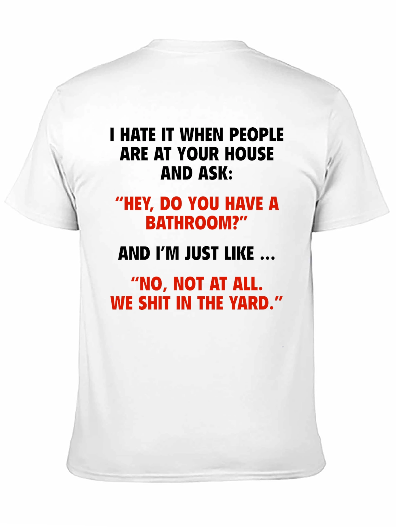 Funny Bathroom Humor T-Shirt